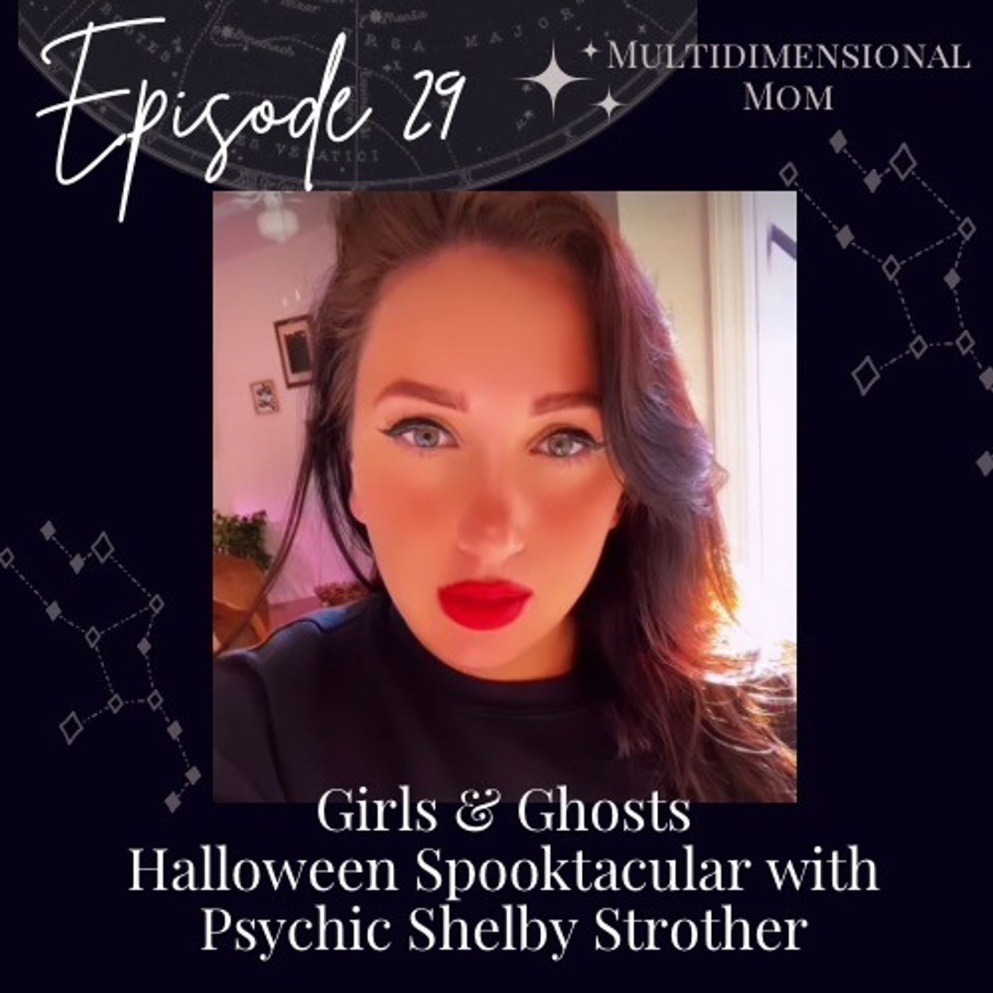 Girls & Ghosts Halloween Spooktacular with Psychic Shelby Strother