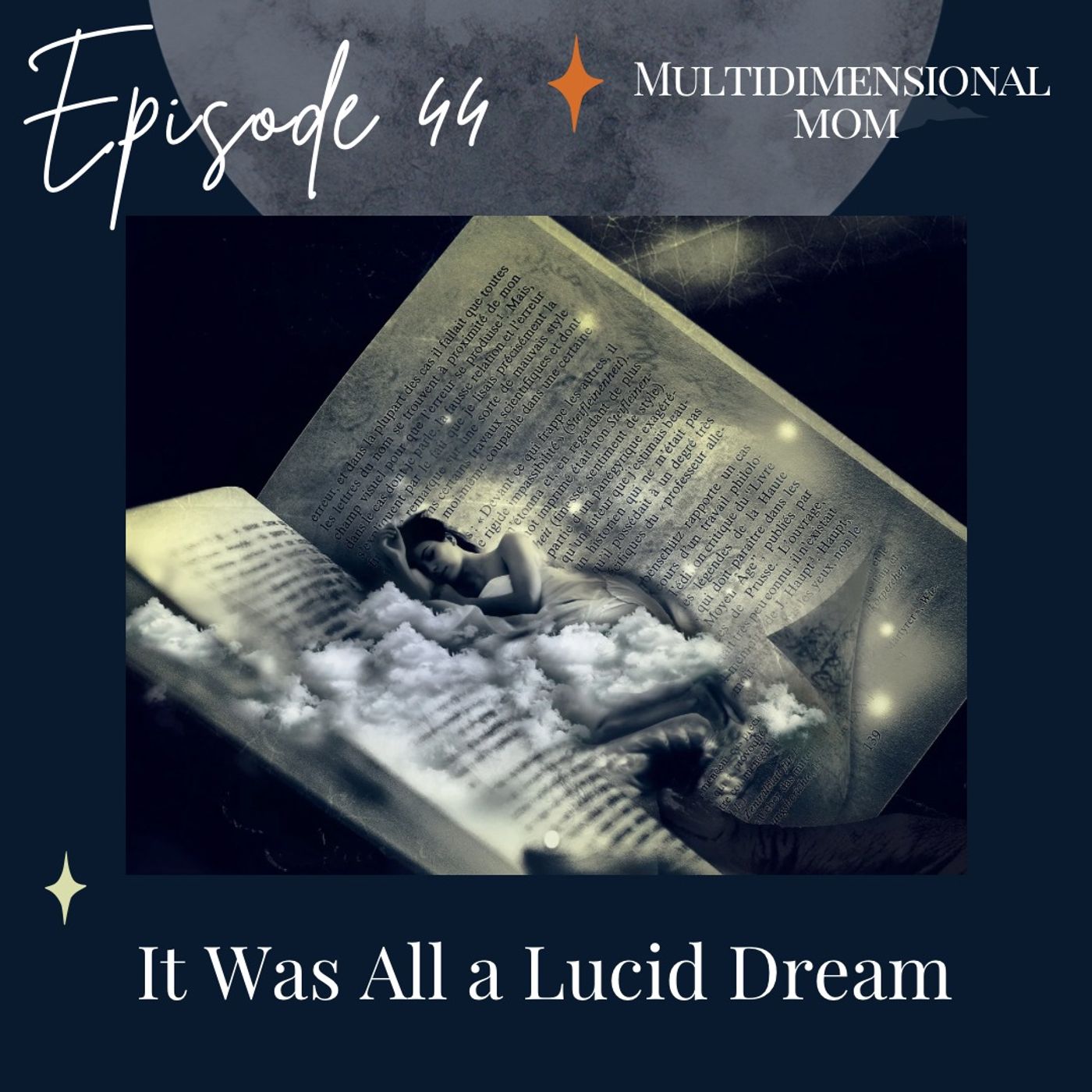 It Was All a Lucid Dream