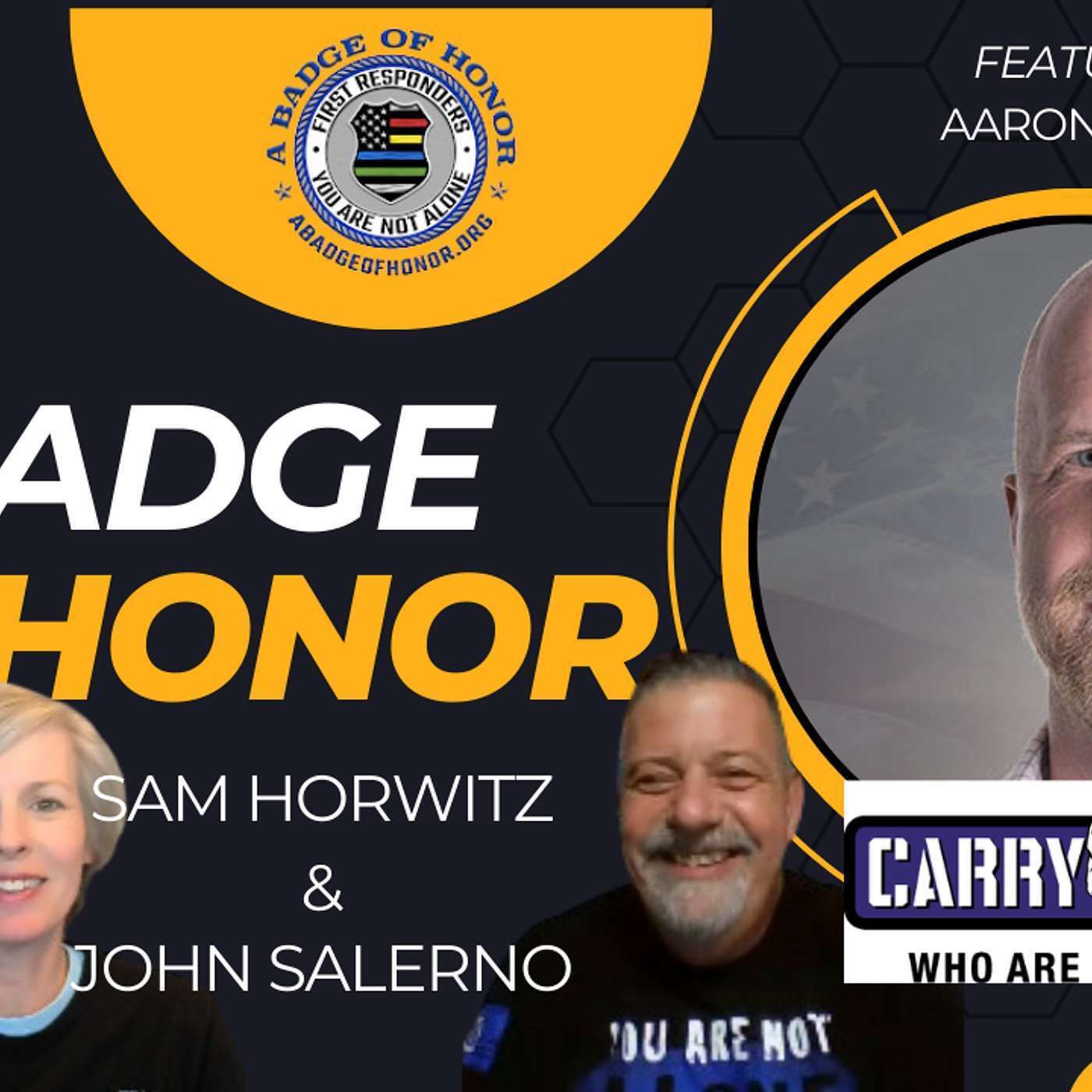 Ep. 83 Who Are You Carrying? USMC Veteran. Police Officer and Carry The Load Ambassador Aaron White