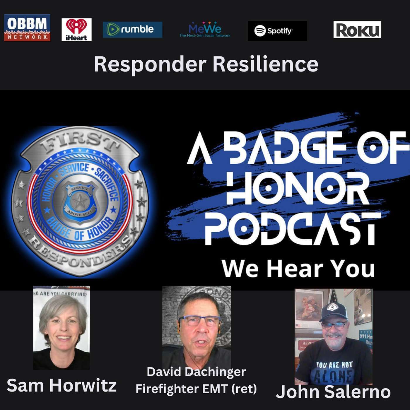 Responder Resiliance Podcast Host David Dachinger, Firefighter EMT (Ret)