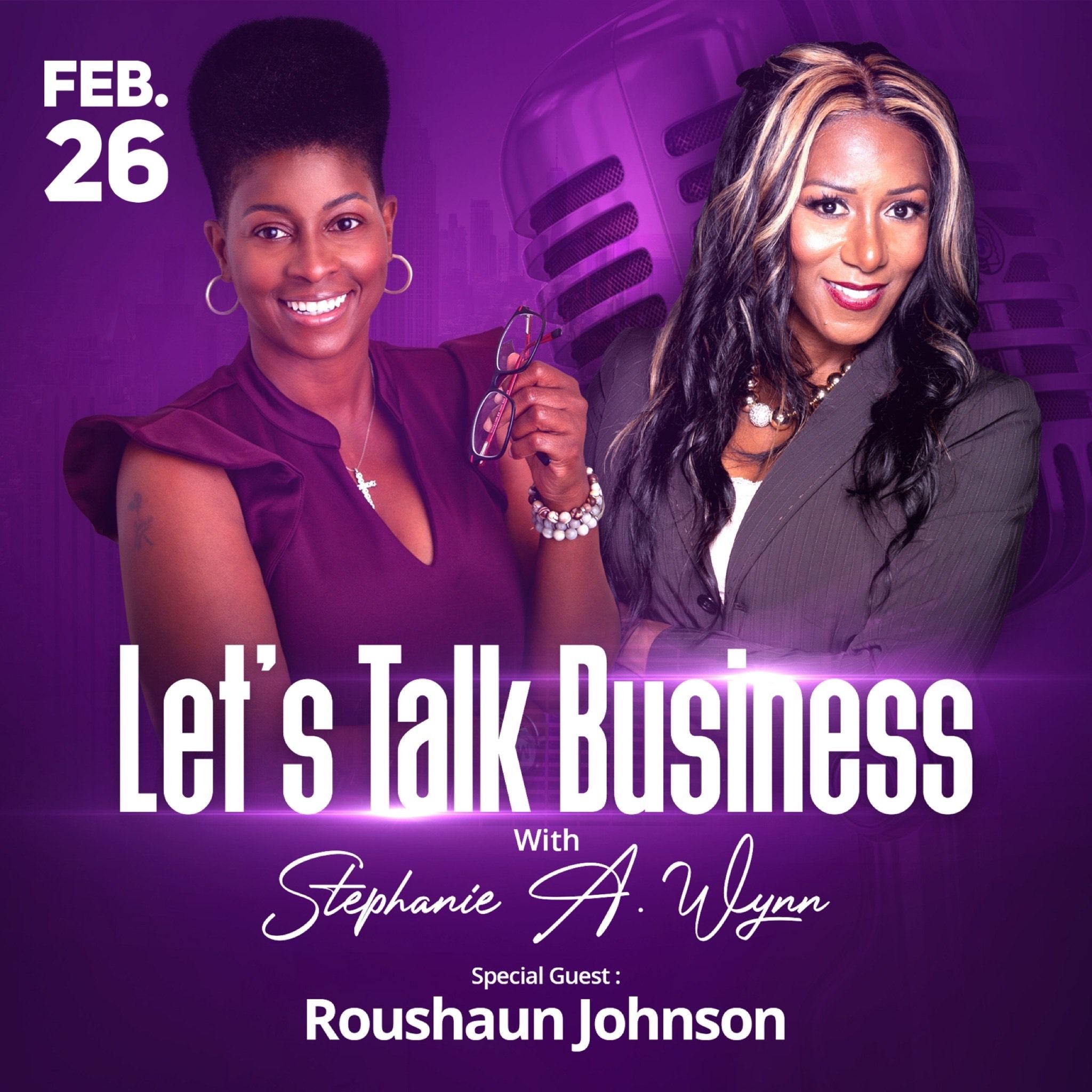 Let’s Talk Business with Stephanie A. Wynn