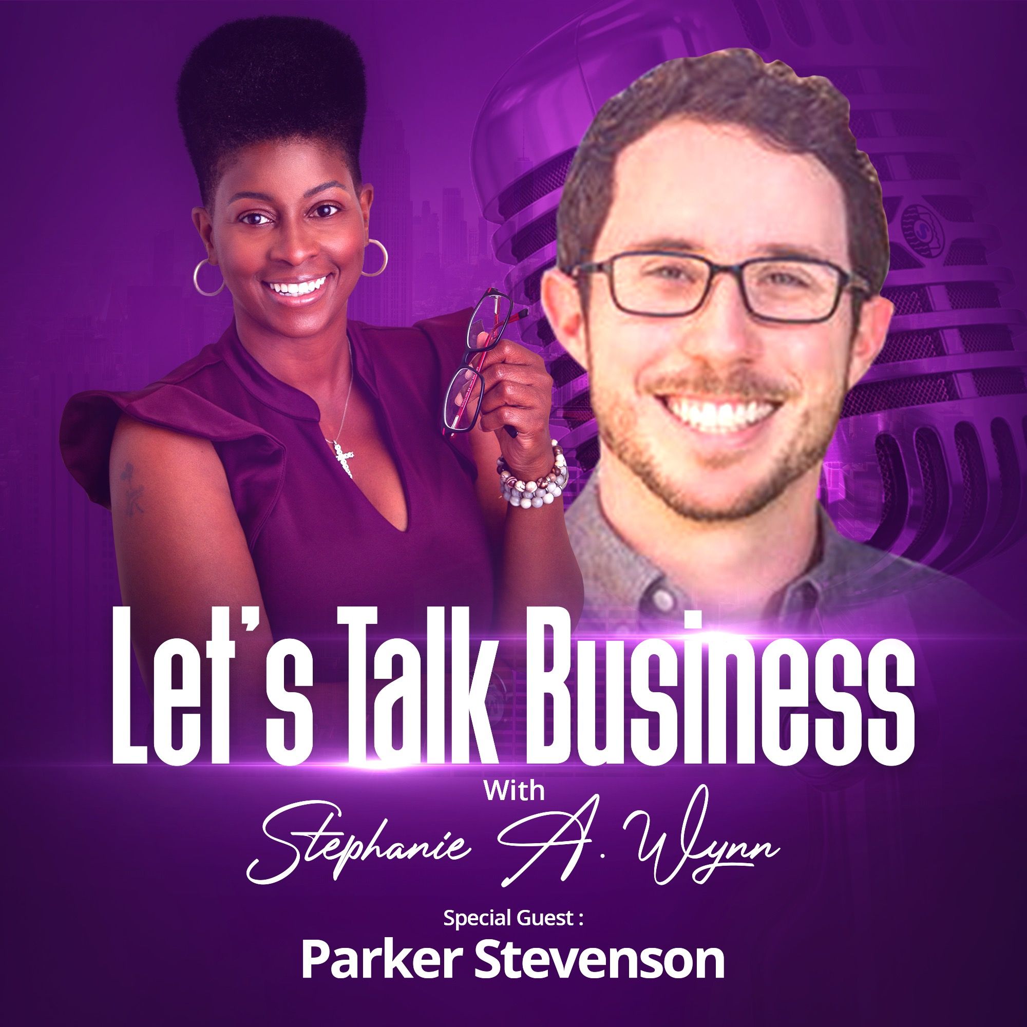 Let’s Talk Business with Stephanie A. Wynn
