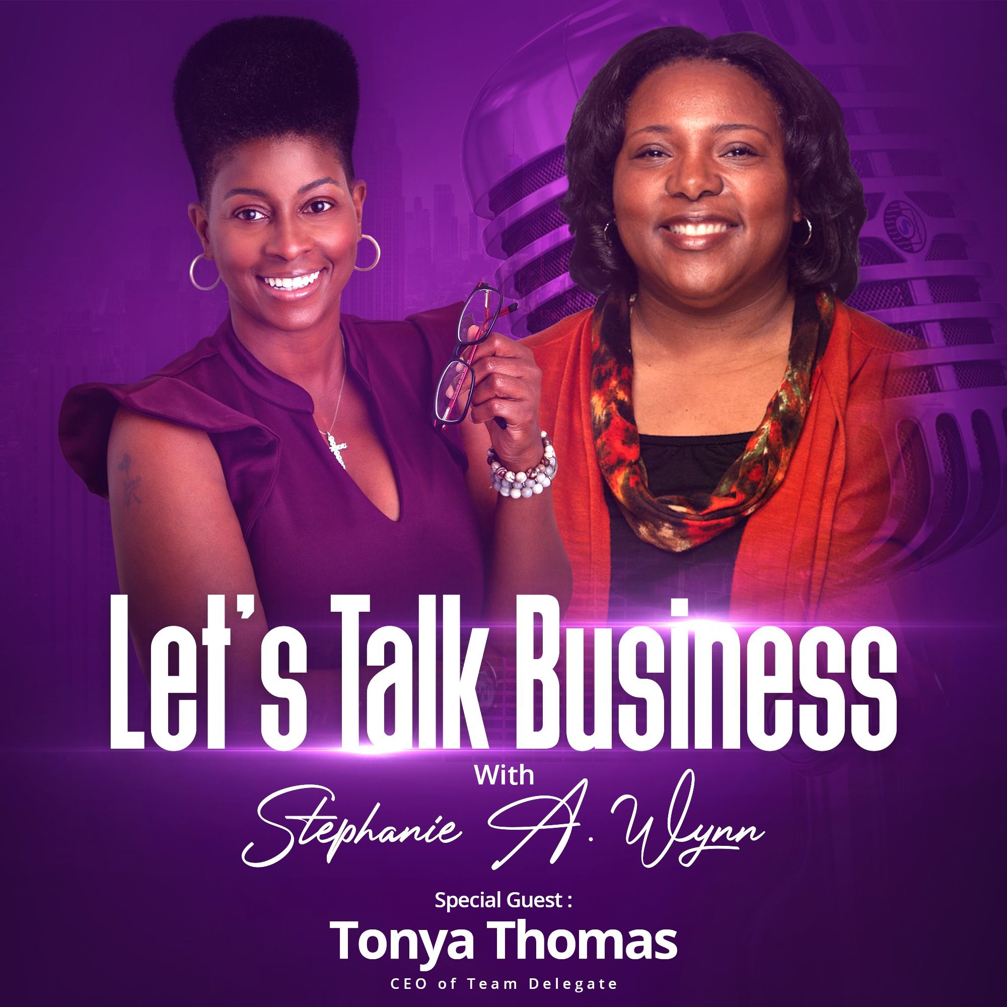 Let’s Talk Business with Stephanie A. Wynn