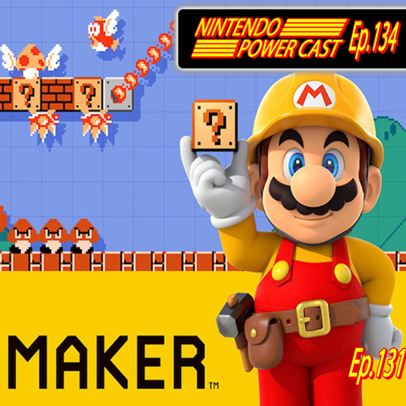 Mario Maker 2 Speculation, Twitch Streamer Cliffy, NPC Ep. 134