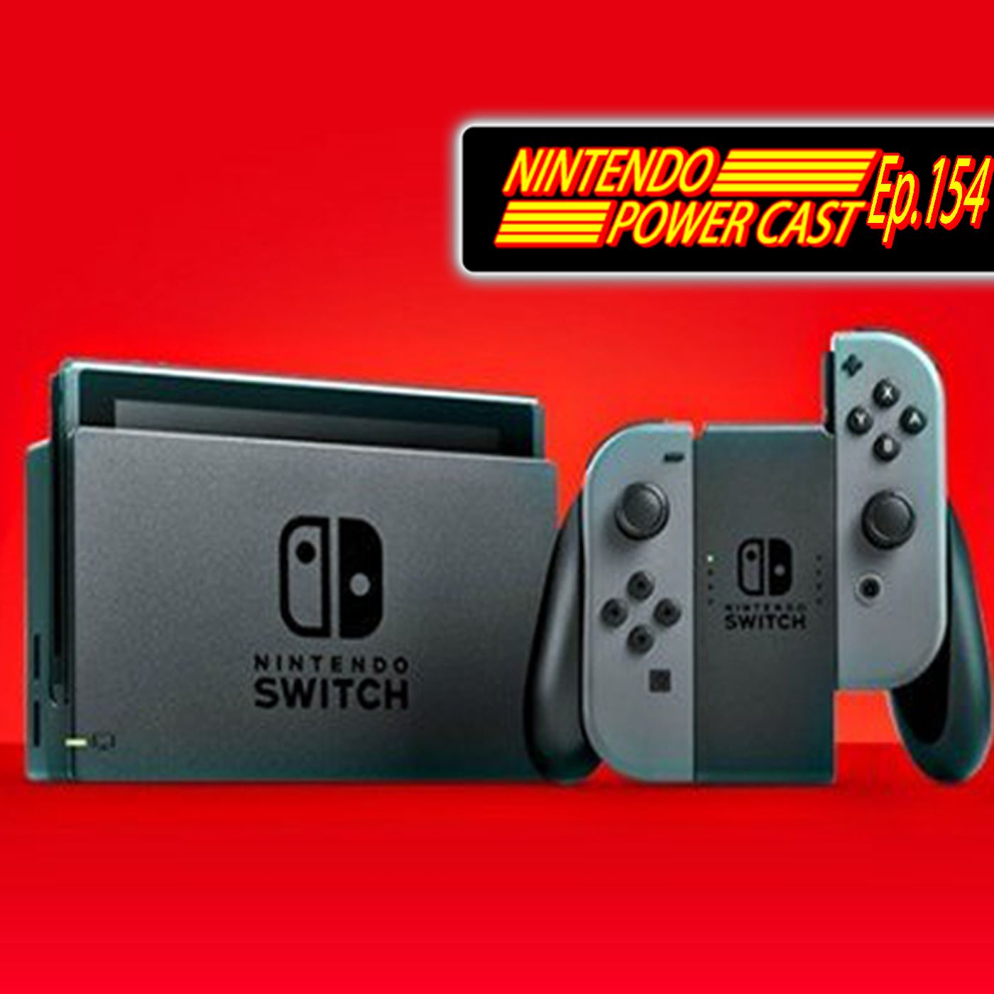 Nintendo Switch News, Nintendo Power Cast Ep. 154 episode artwork