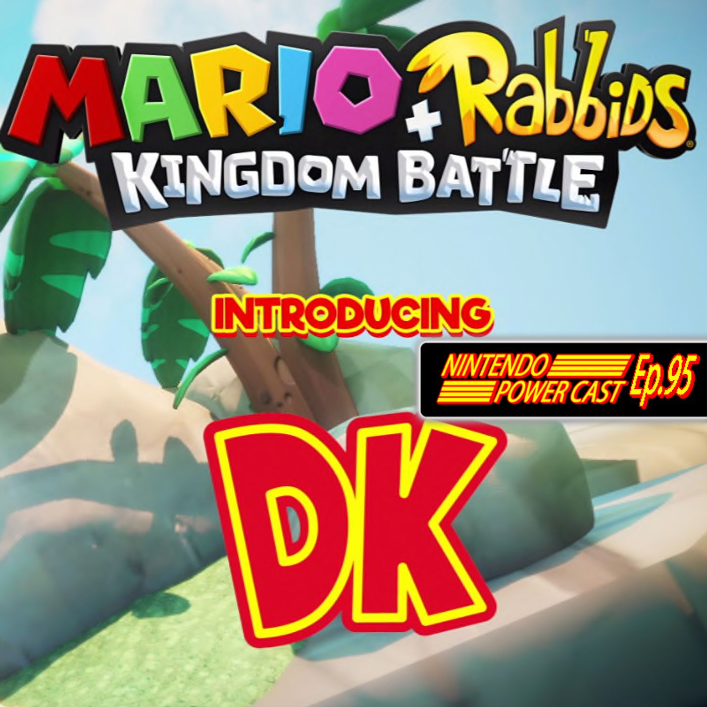 Nintendo E3 Predictions, Donkey Kong DLC, Nintendo Power Cast Ep.95 episode artwork