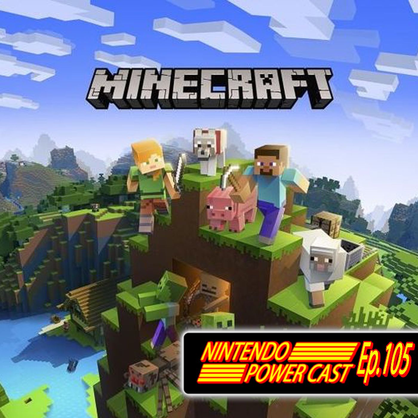 Mario Tennis Aces, Minecraft Xbox and Nintendo, Nintendo Switch News, NPC Ep.105 episode artwork