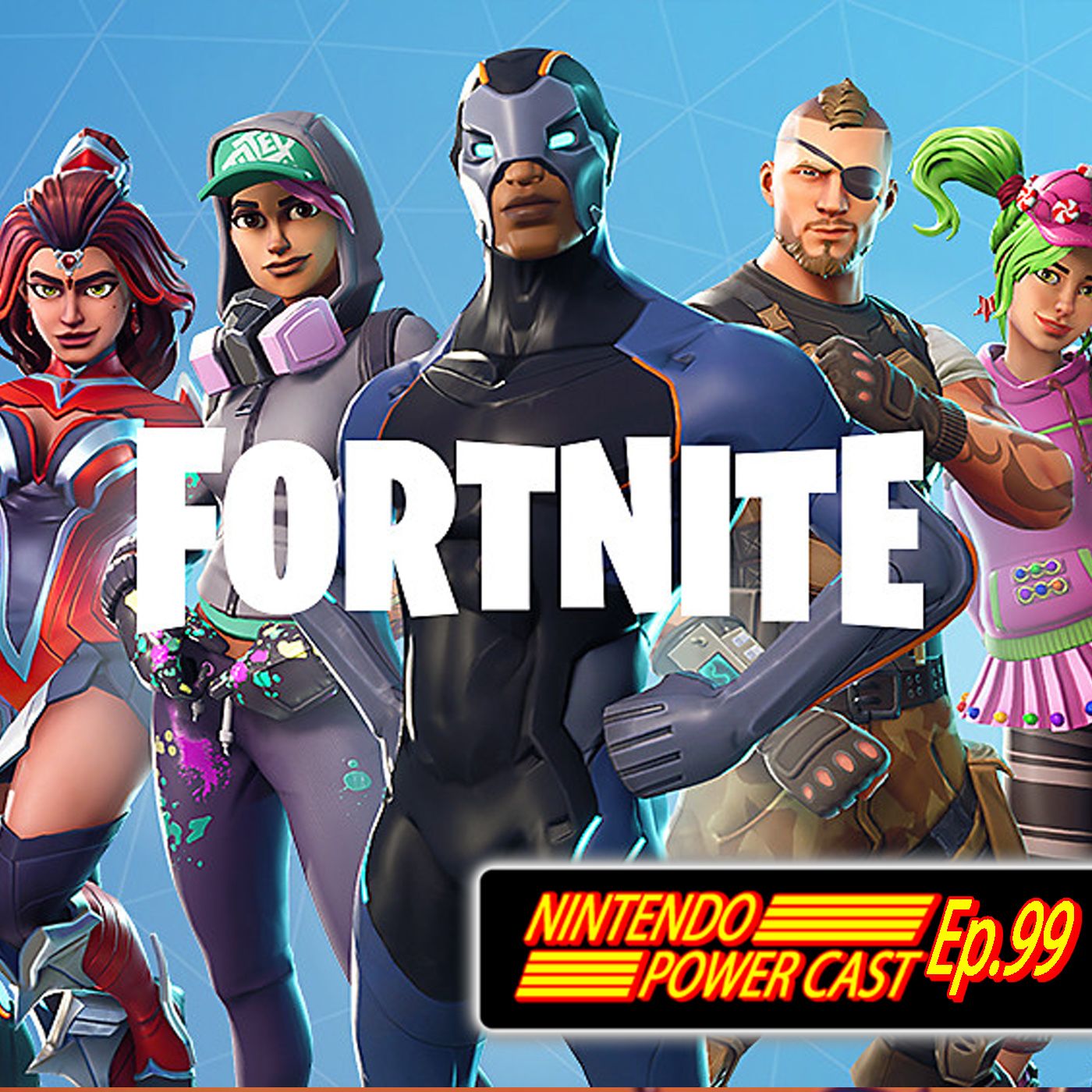 Fortnite on Switch Rumors, Mario Tennis Aces, Nintendo Switch News Nintendo Power Cast Ep.99 episode artwork