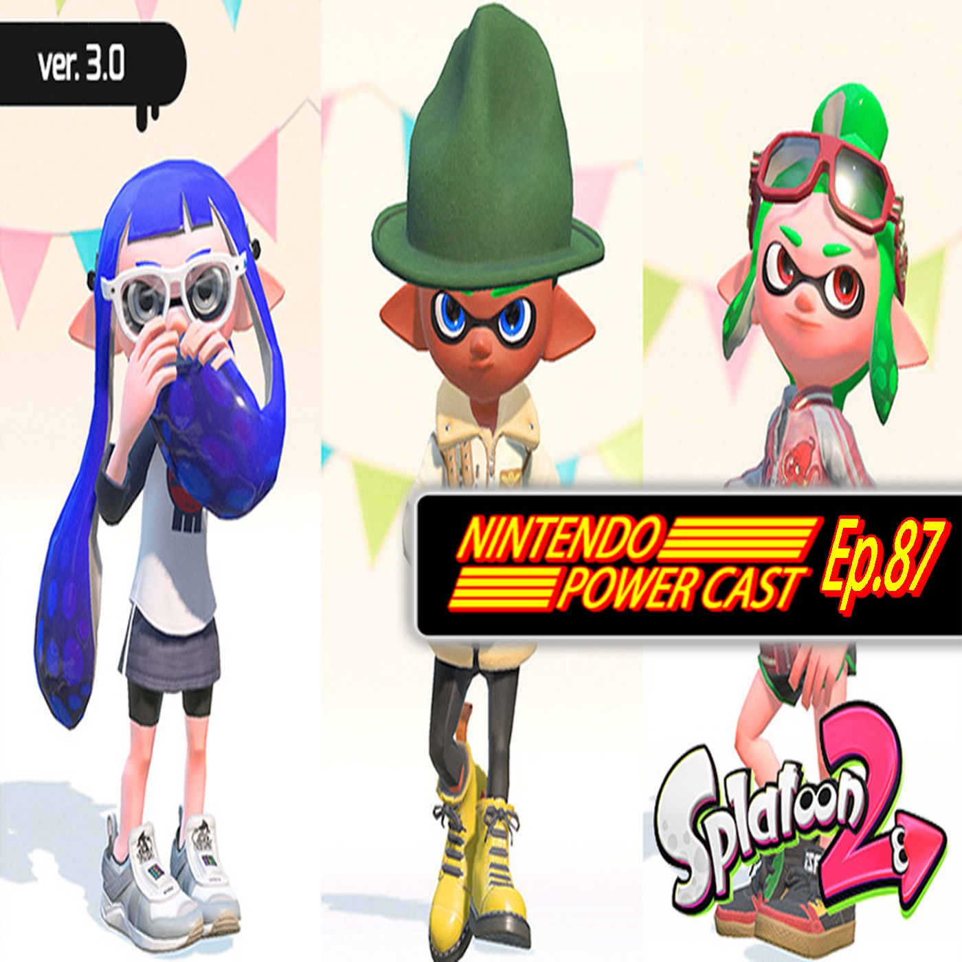 Splatoon 2 Update, Labo, Nintendo Power Cast Ep.87 episode artwork