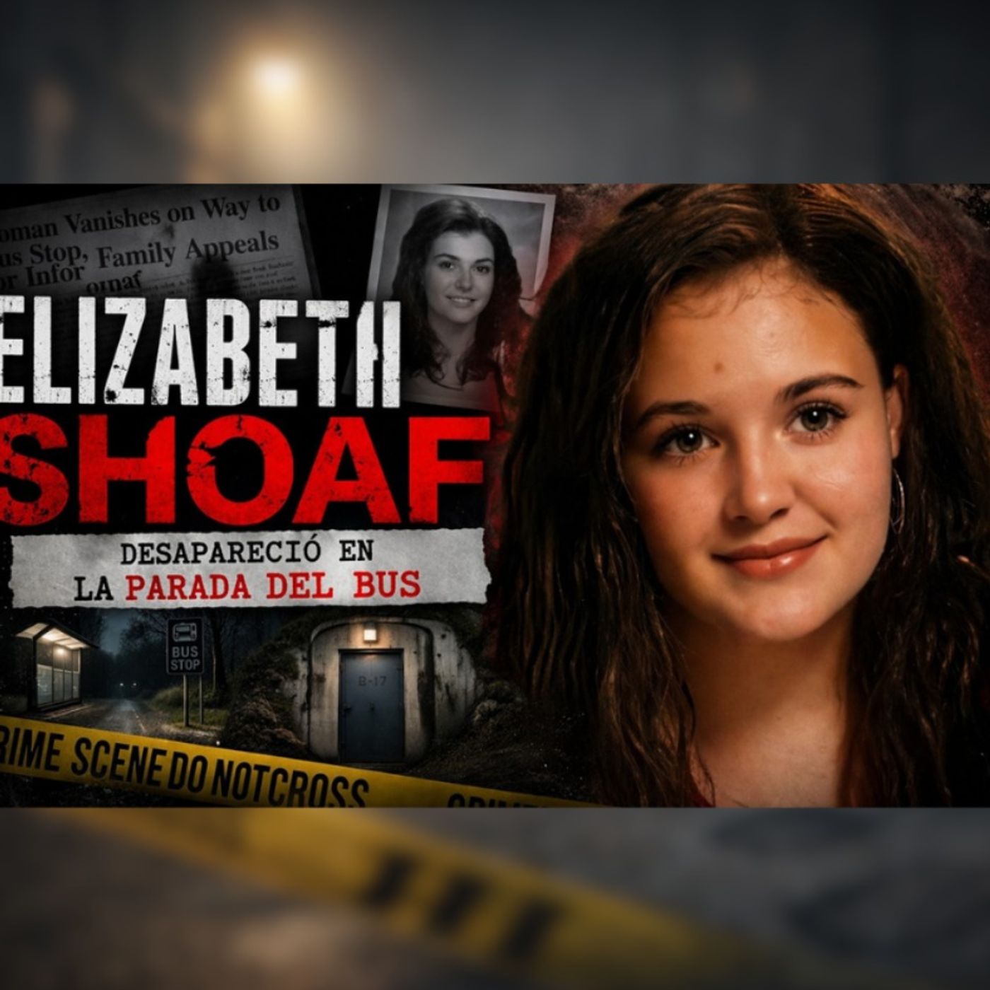 La chica del búnker: Caso Elizabeth Shoaf episode artwork