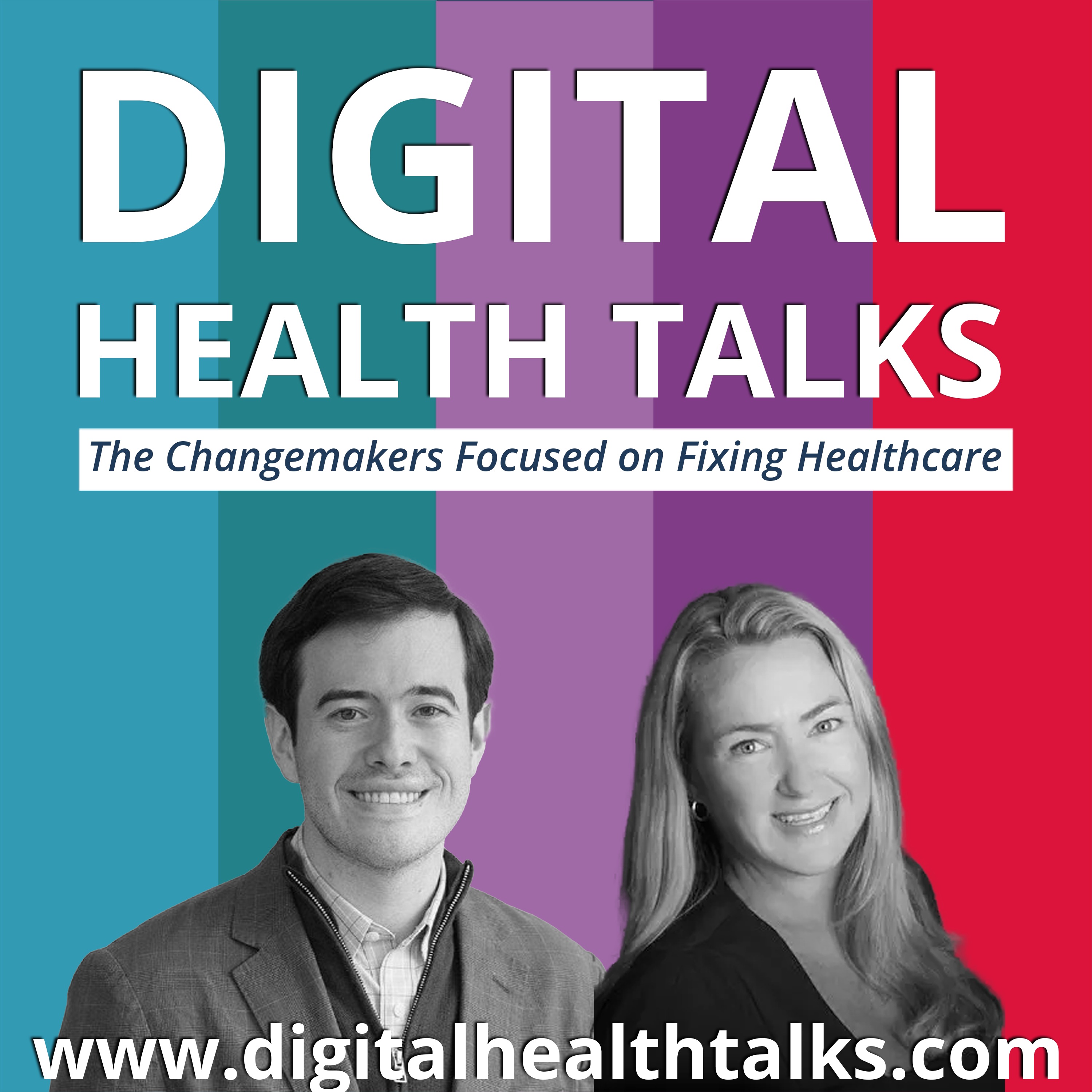 Digital Health Talks Changemakers Focused on Fixing Healthcare