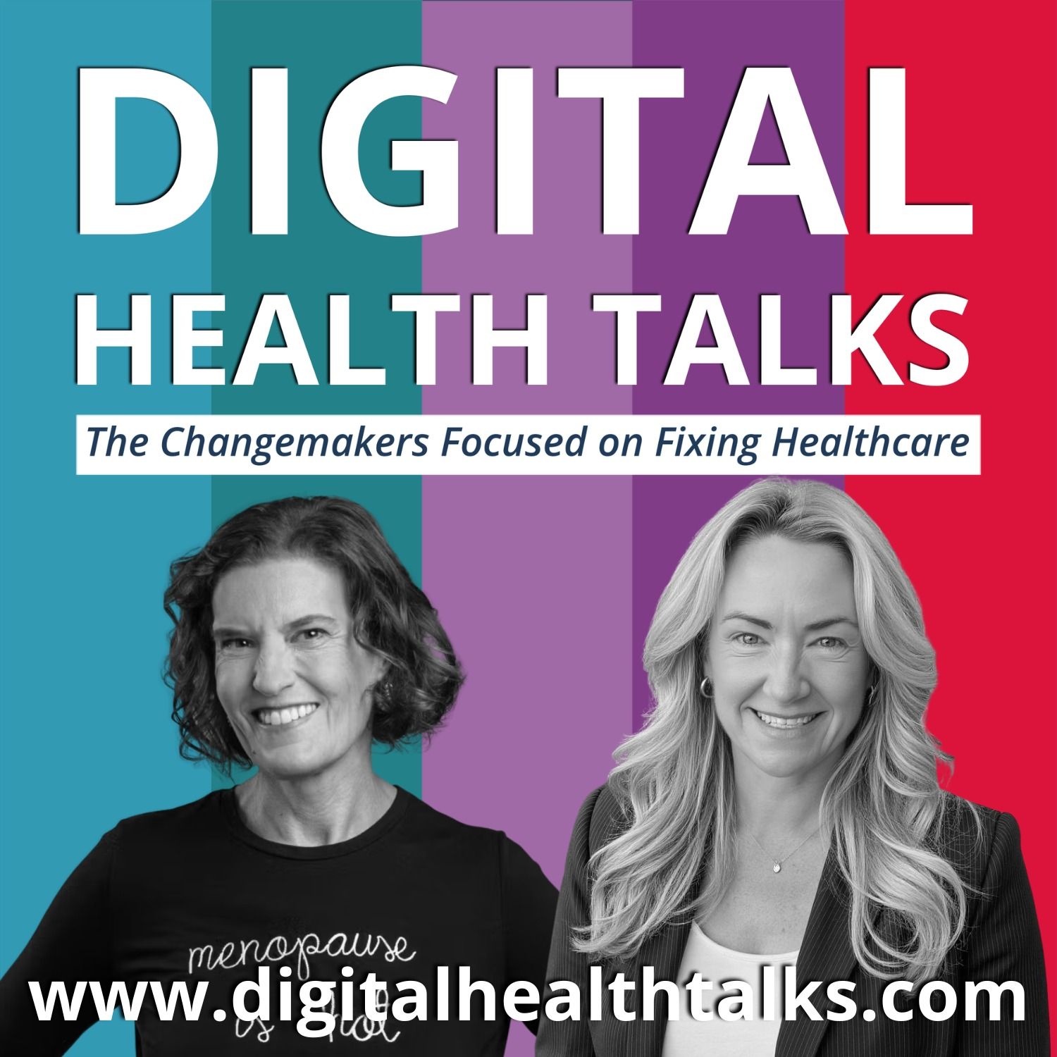 Digital Health Talks - Changemakers Focused on Fixing Healthcare