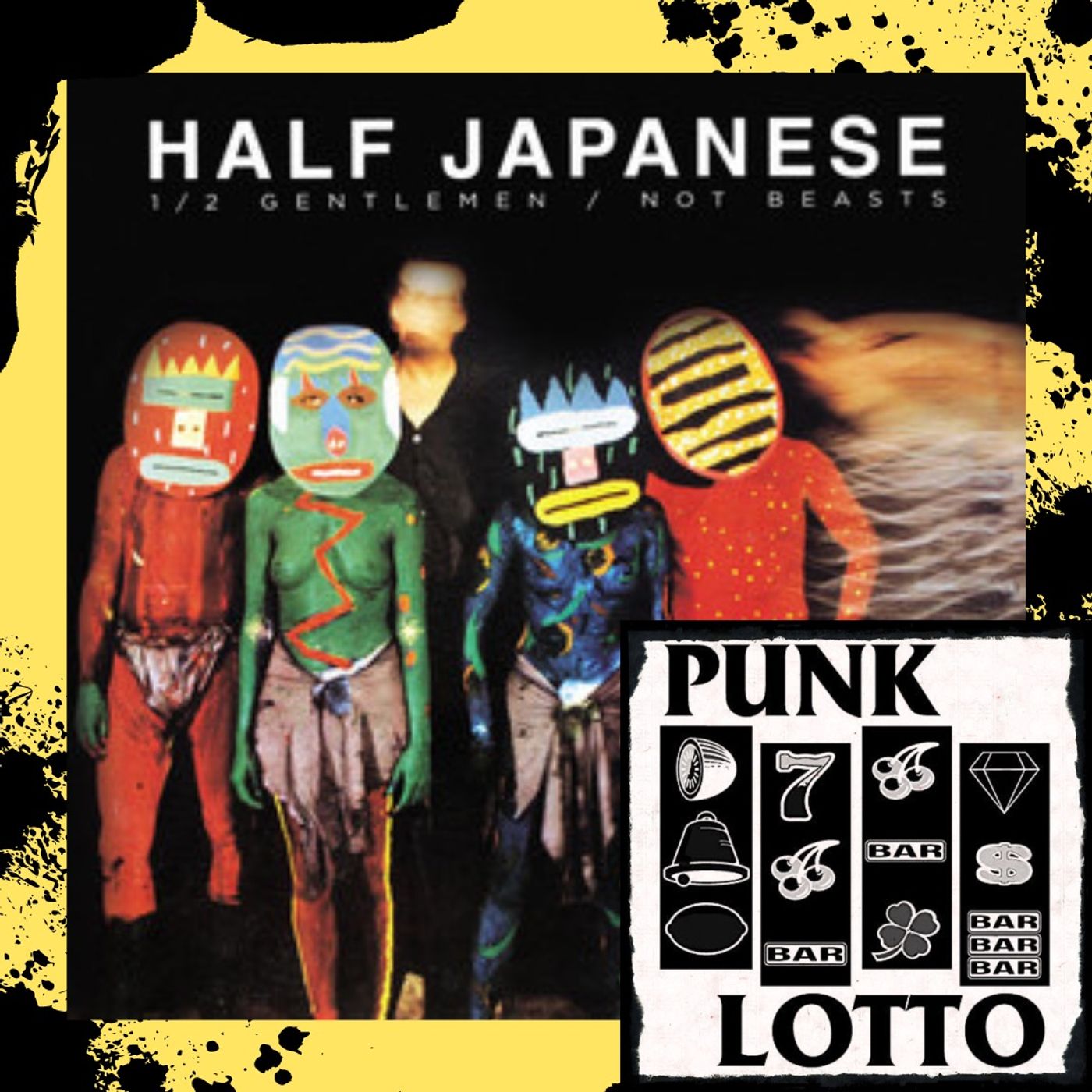 Birthday Spanking: 1/2 Gentlemen / Not Beasts by Half Japanese (1980) Birthday Spanking: 1/2 Gentlemen / Not Beasts by Half Japanese (1980)
