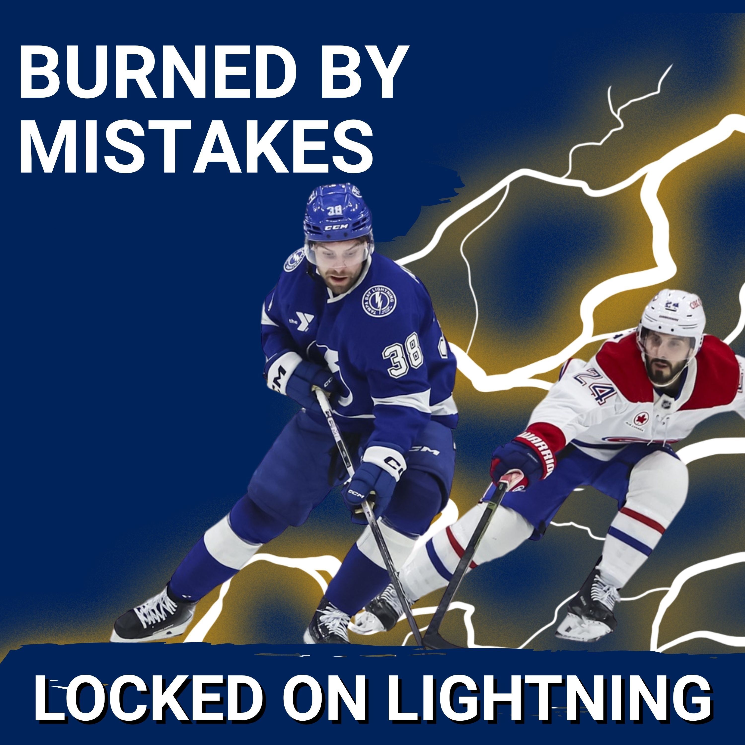 DUMB MISTAKES: Slavkovsky PUNISHES Lightning For Key Mishaps as Canadiens Take Game One — Locked On Lightning - Daily Podcast On The Tampa Bay Lightning cover