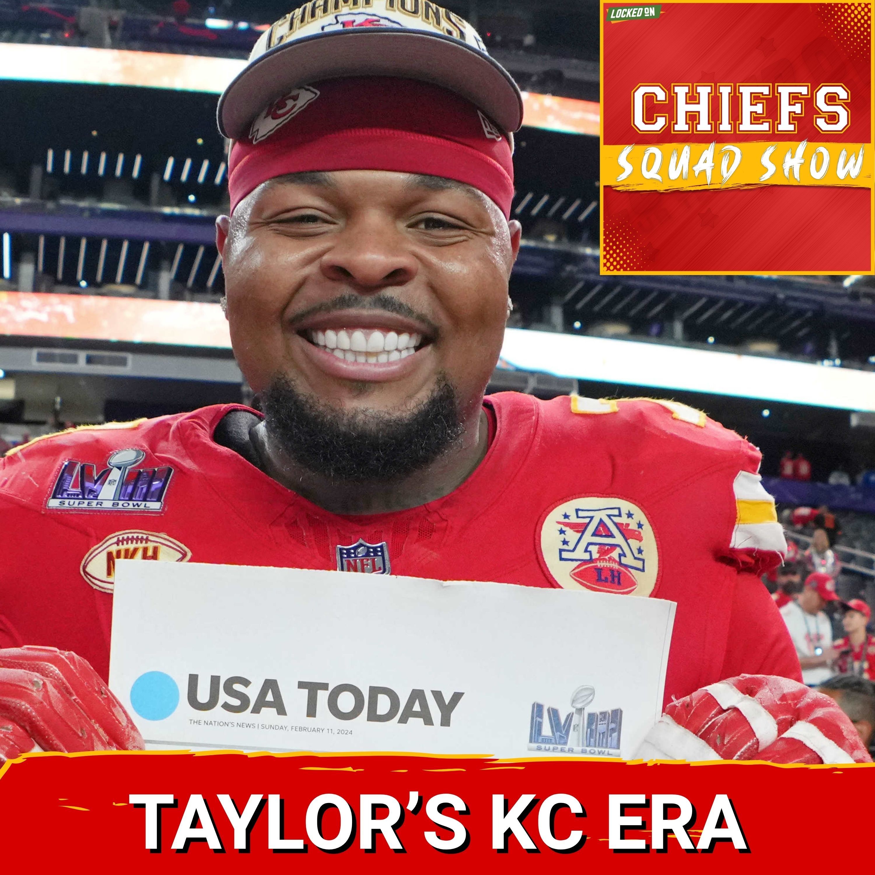 CHIEFS SQUAD SHOW: Is CUTTING Jawaan Taylor the RIGHT MOVE as Chiefs Enter NEW ERA?