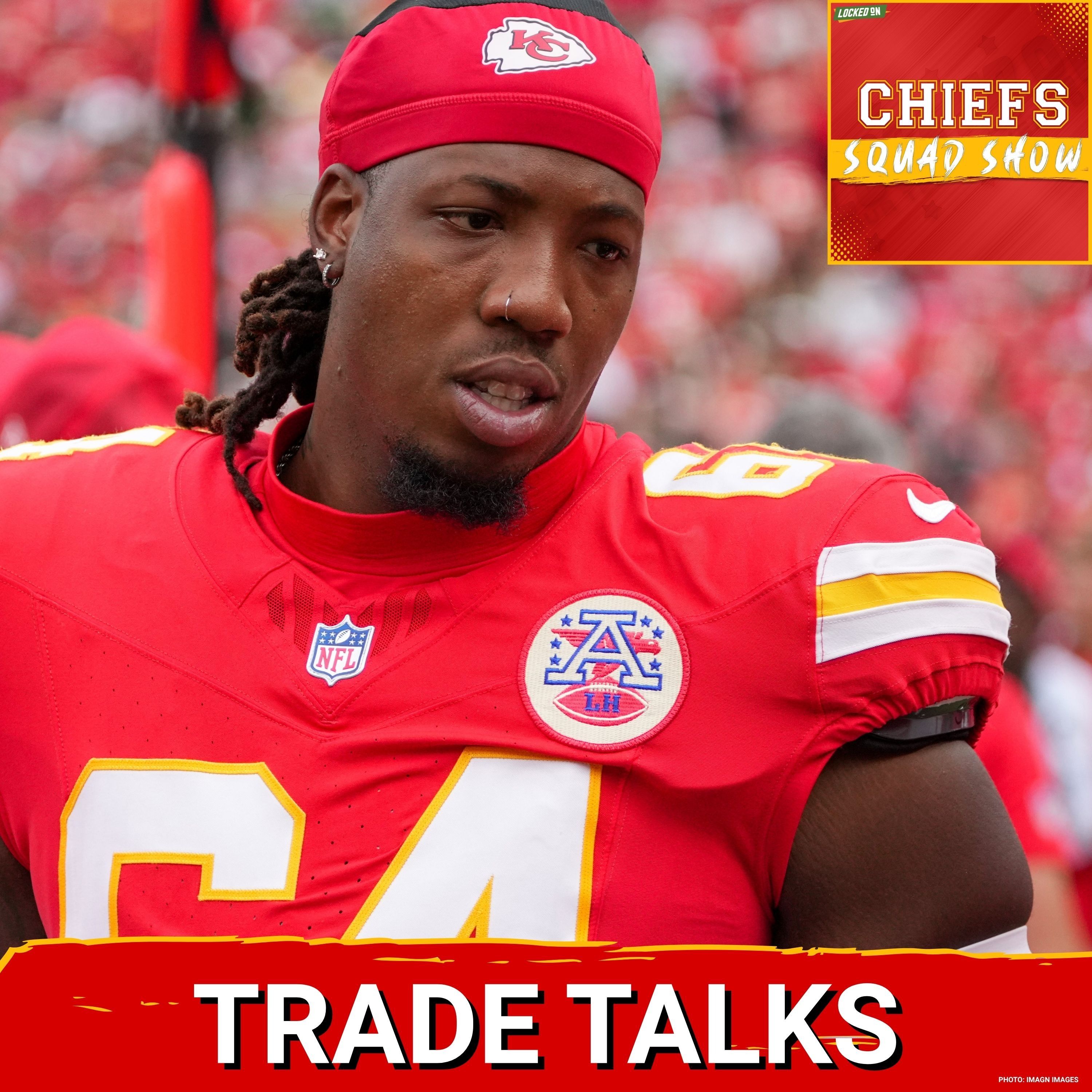 CHIEFS SQUAD SHOW: Kansas City Working TO TRADE Wayna Morris; Will L’Jarius Sneed START this SEASON? episode artwork
