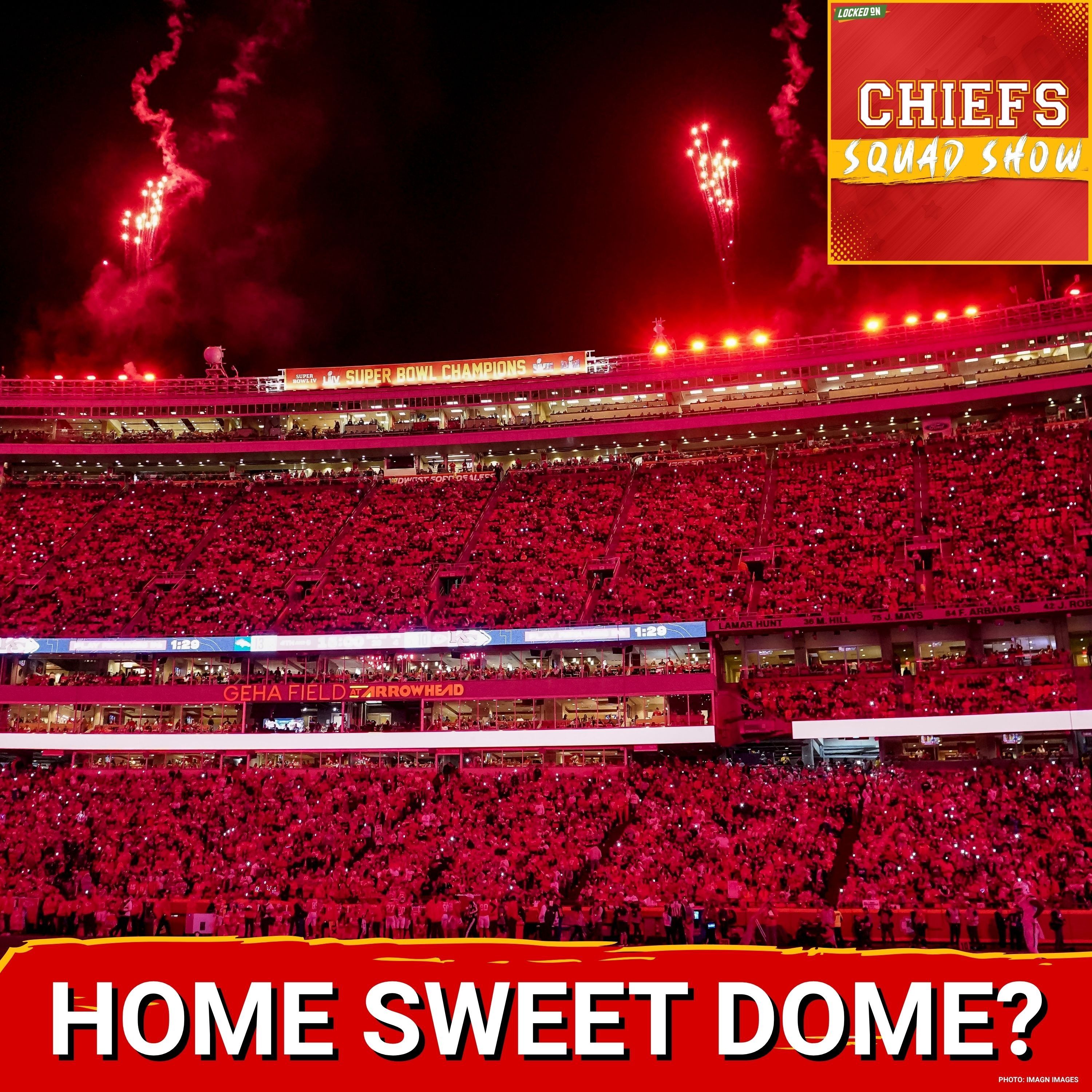 CHIEFS SQUAD SHOW: EXPLODES Over Kansas City Chiefs ABANDONING Arrowhead; New Stadium WISH LIST!