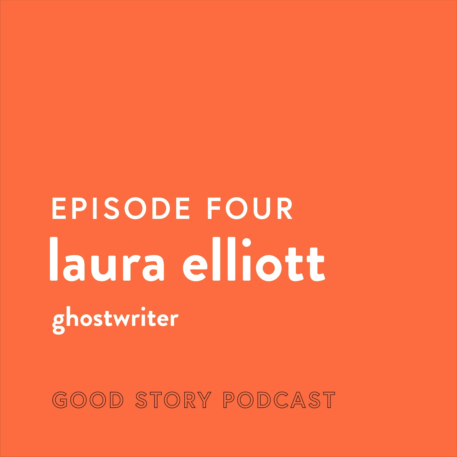 Episode 4: Laura Elliott, Ghostwriter