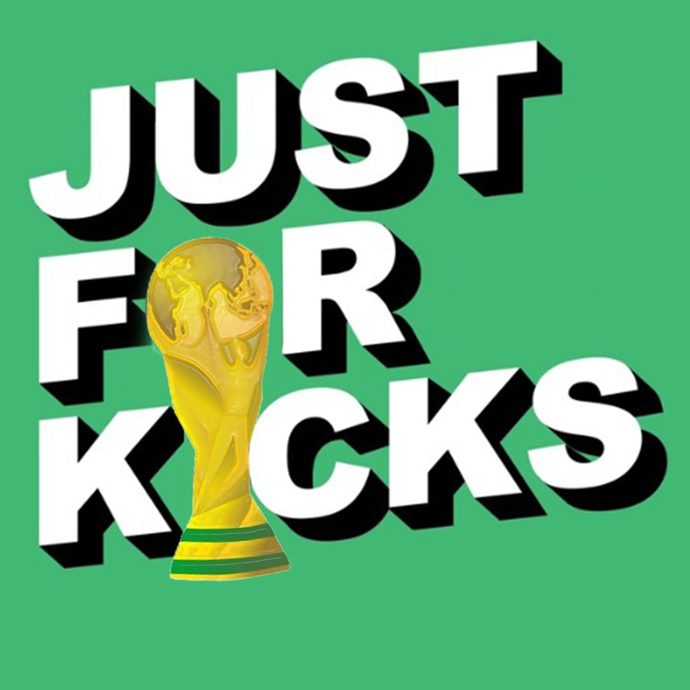 Just For Kicks