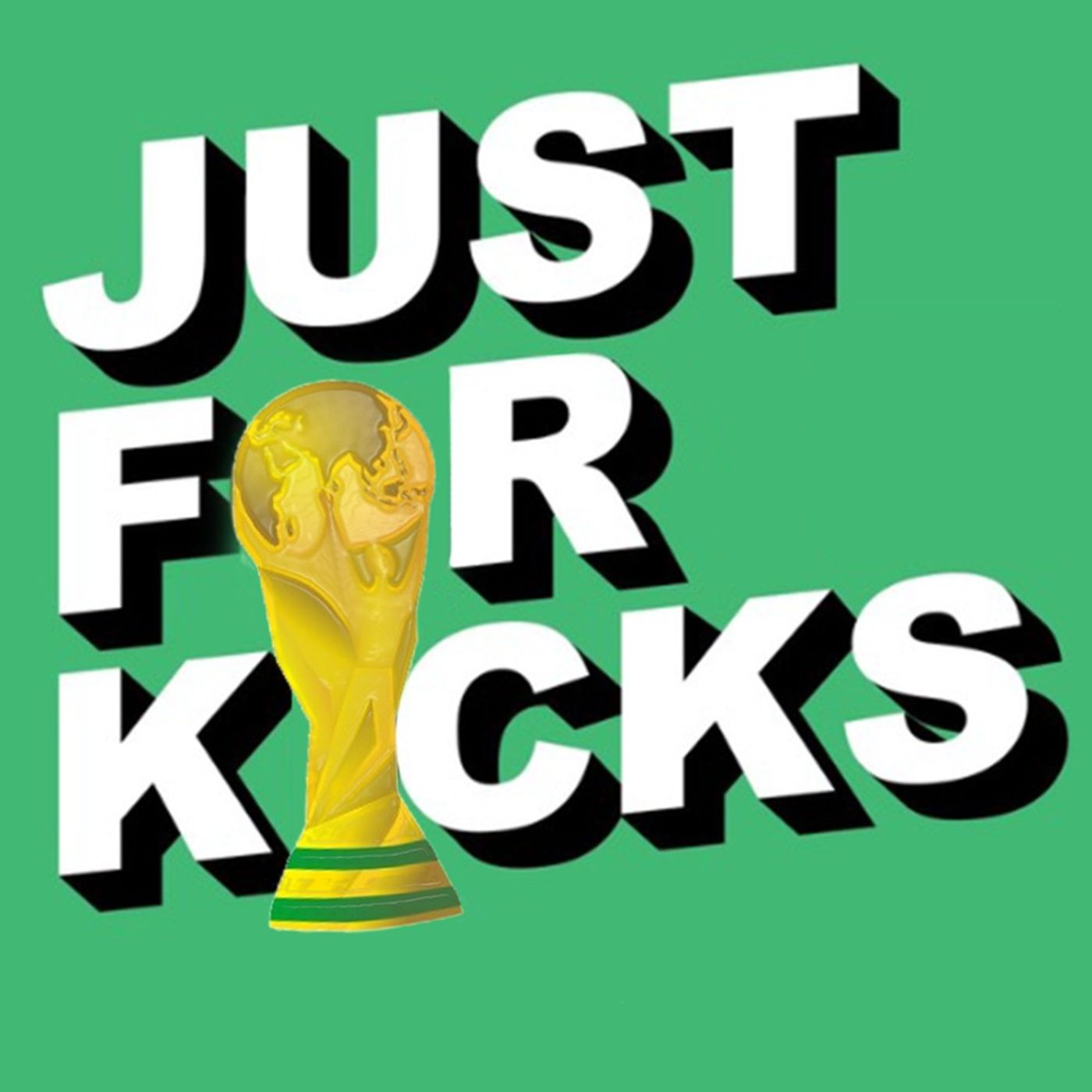 Just For Kicks