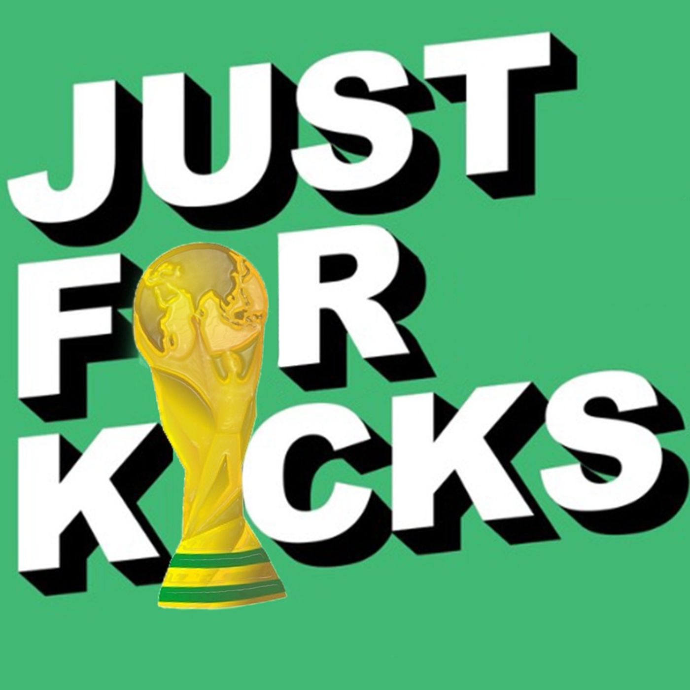Just For Kicks