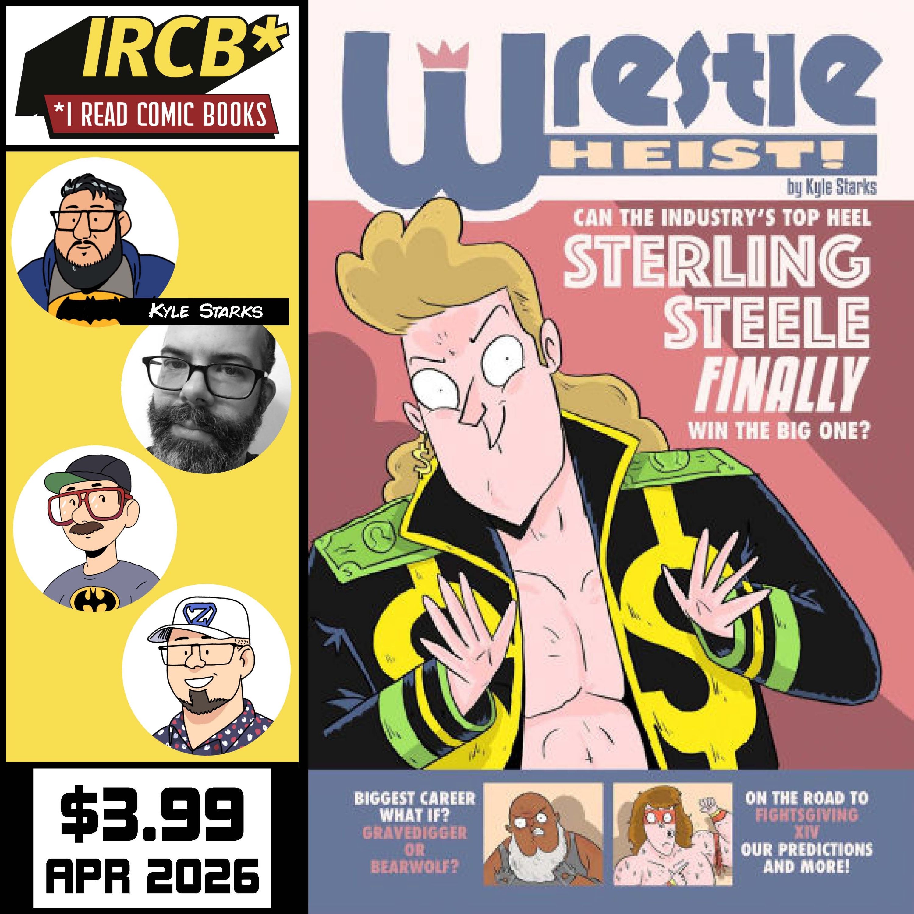 Everyone Like Wresting and Everyone Likes Heists (ft. Kyle Starks)