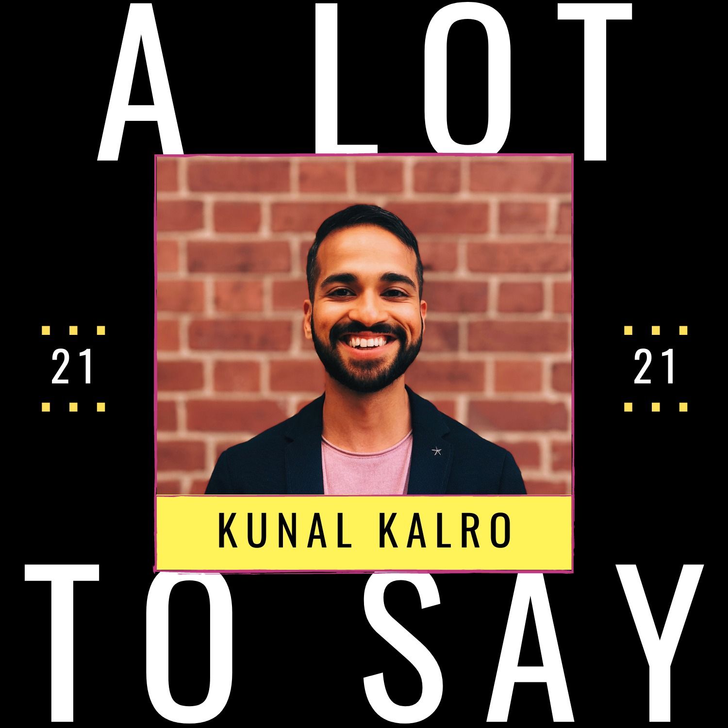 A LOT TO SAY PODCAST