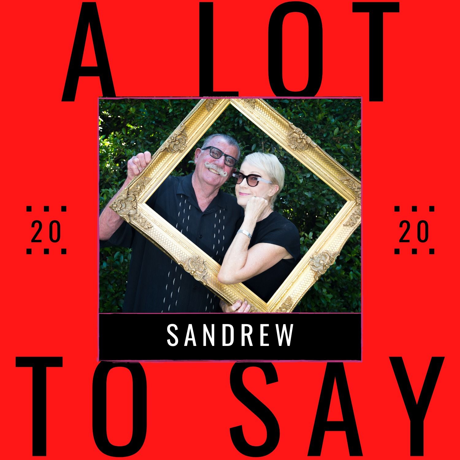 A LOT TO SAY PODCAST