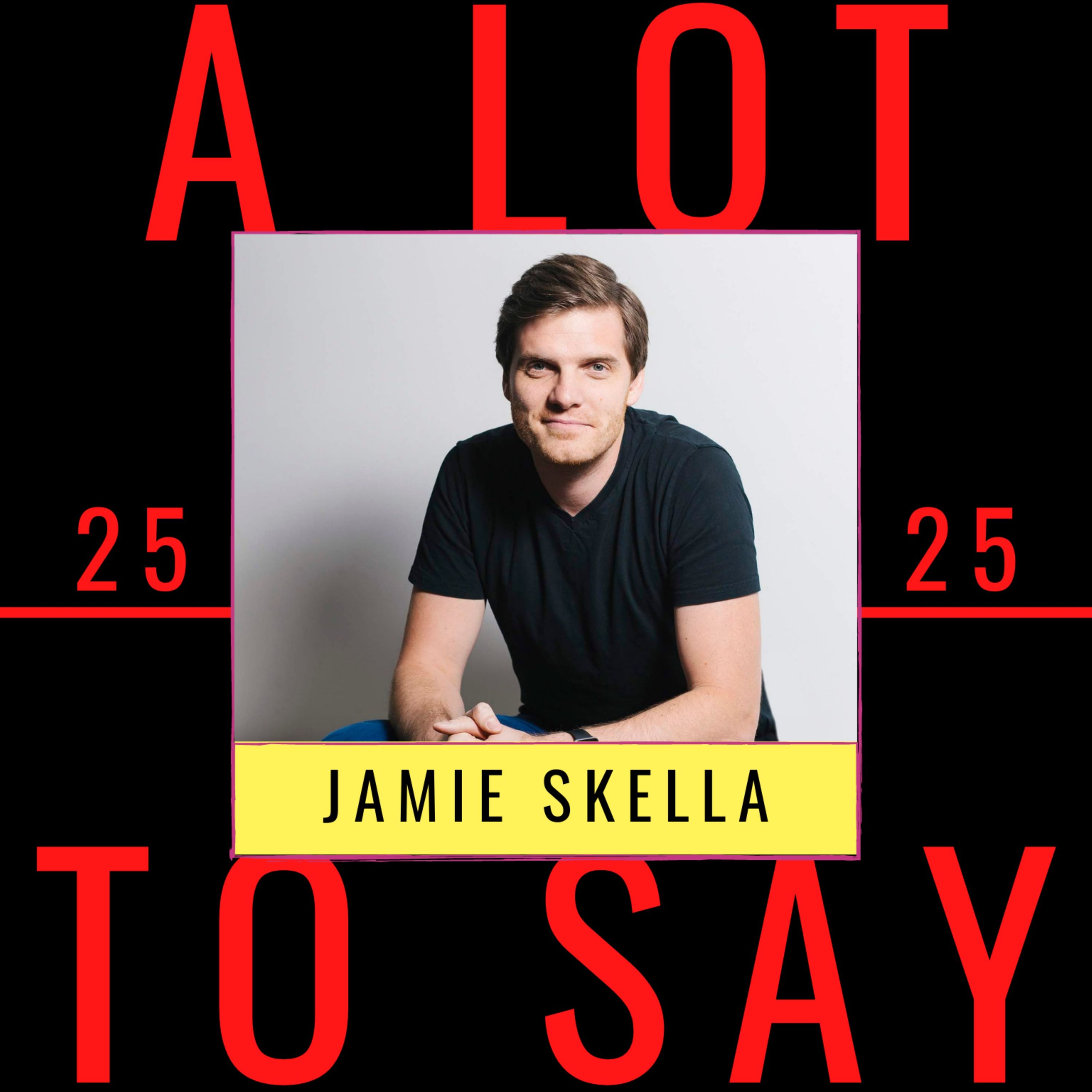 A LOT TO SAY PODCAST