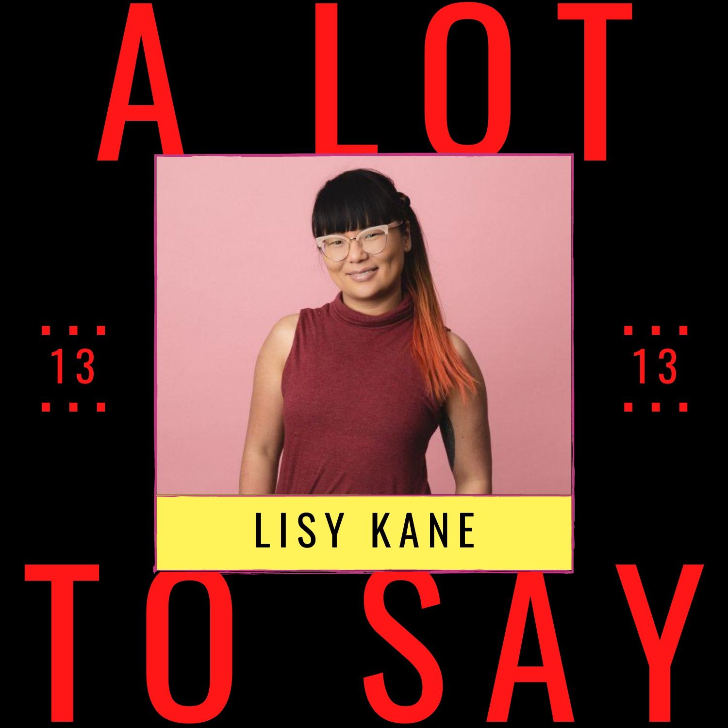 A LOT TO SAY PODCAST