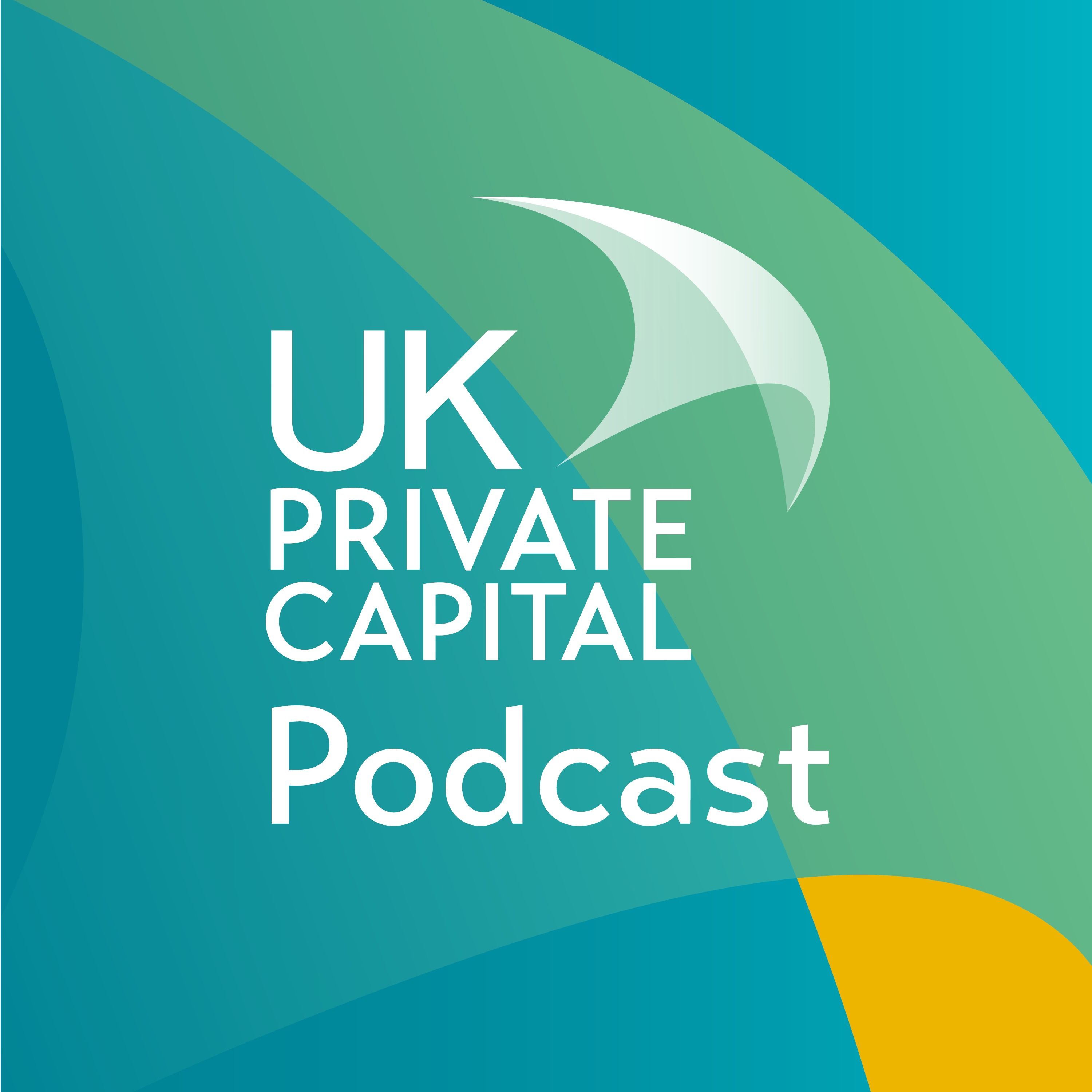 UK Private Capital Podcast