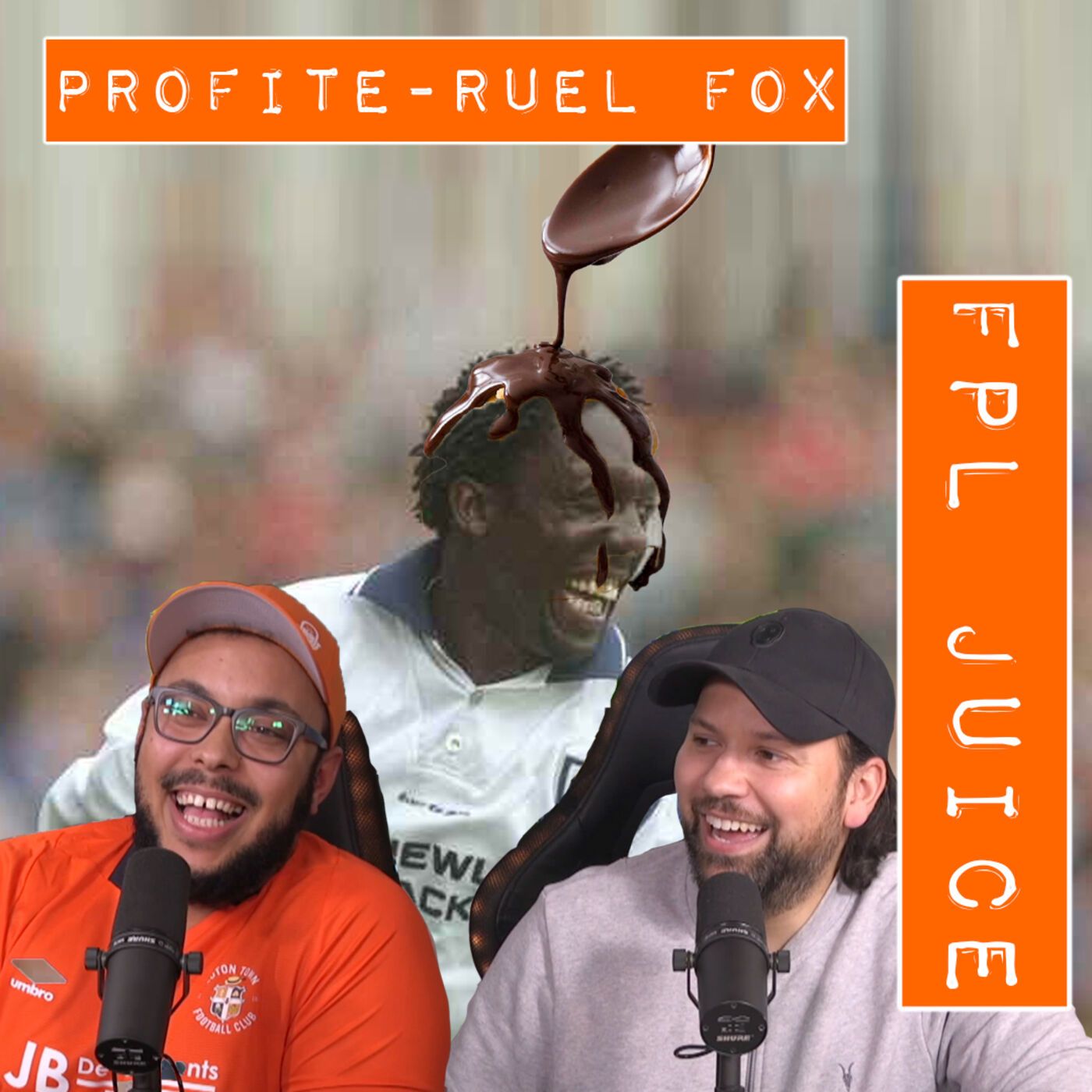 FPL JUiCE S1E24 - PROFiTE-RUEL FOX