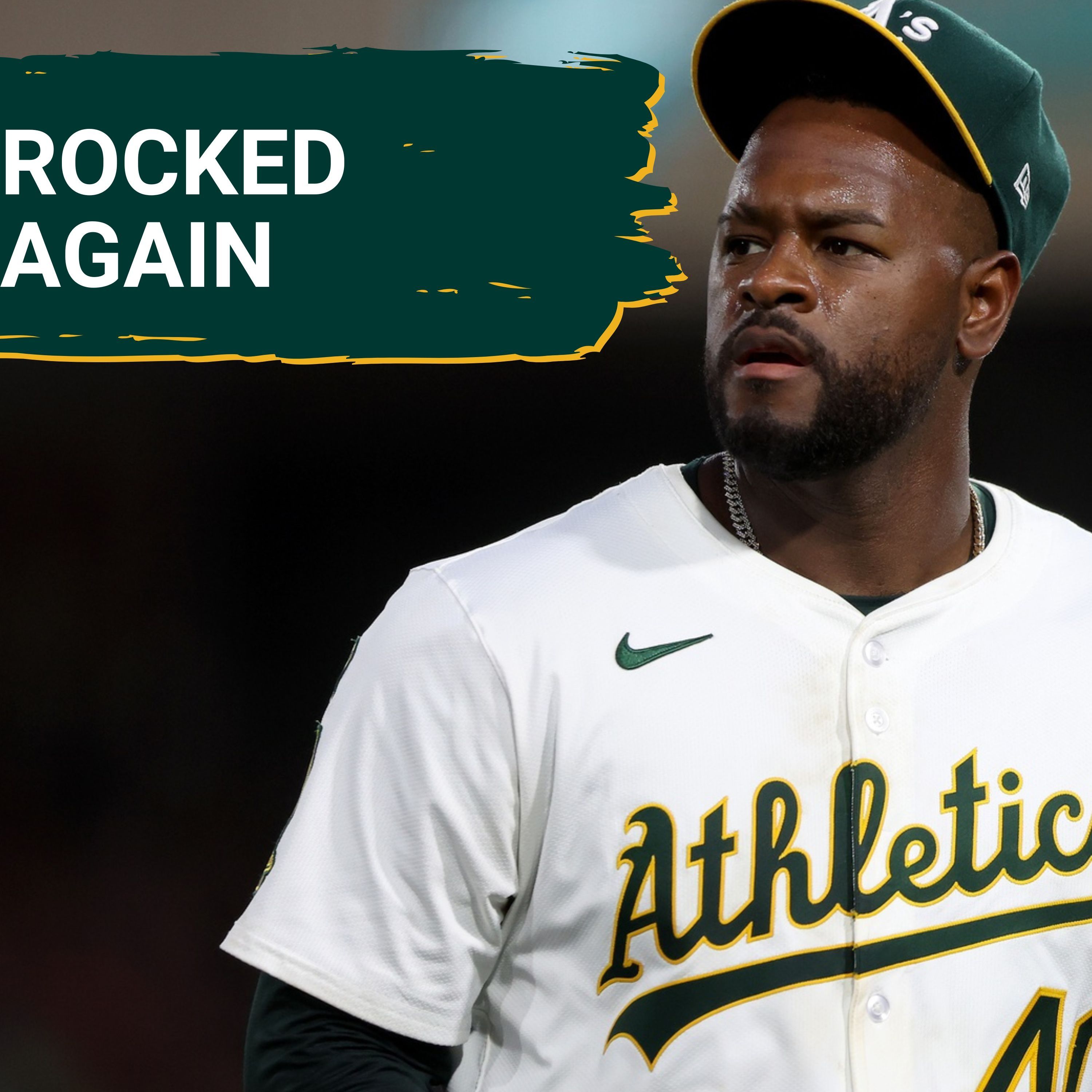 ROCKED AGAIN: Severino Melts Down in A’s Loss to Giants