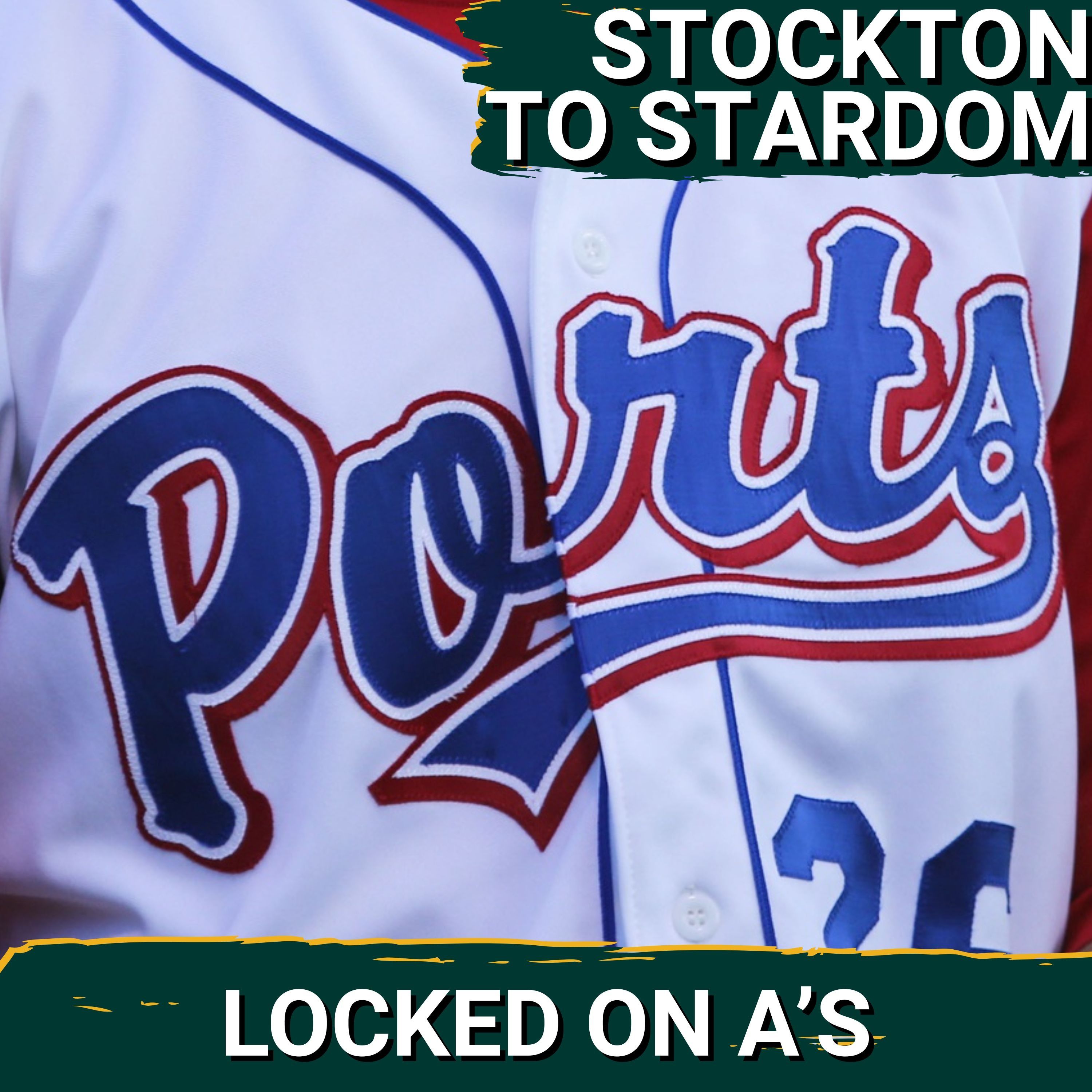 FROM STOCKTON TO STARDOM: Tim Fitzgerald Voice of the Ports Breaks Down the A’s Future Stars