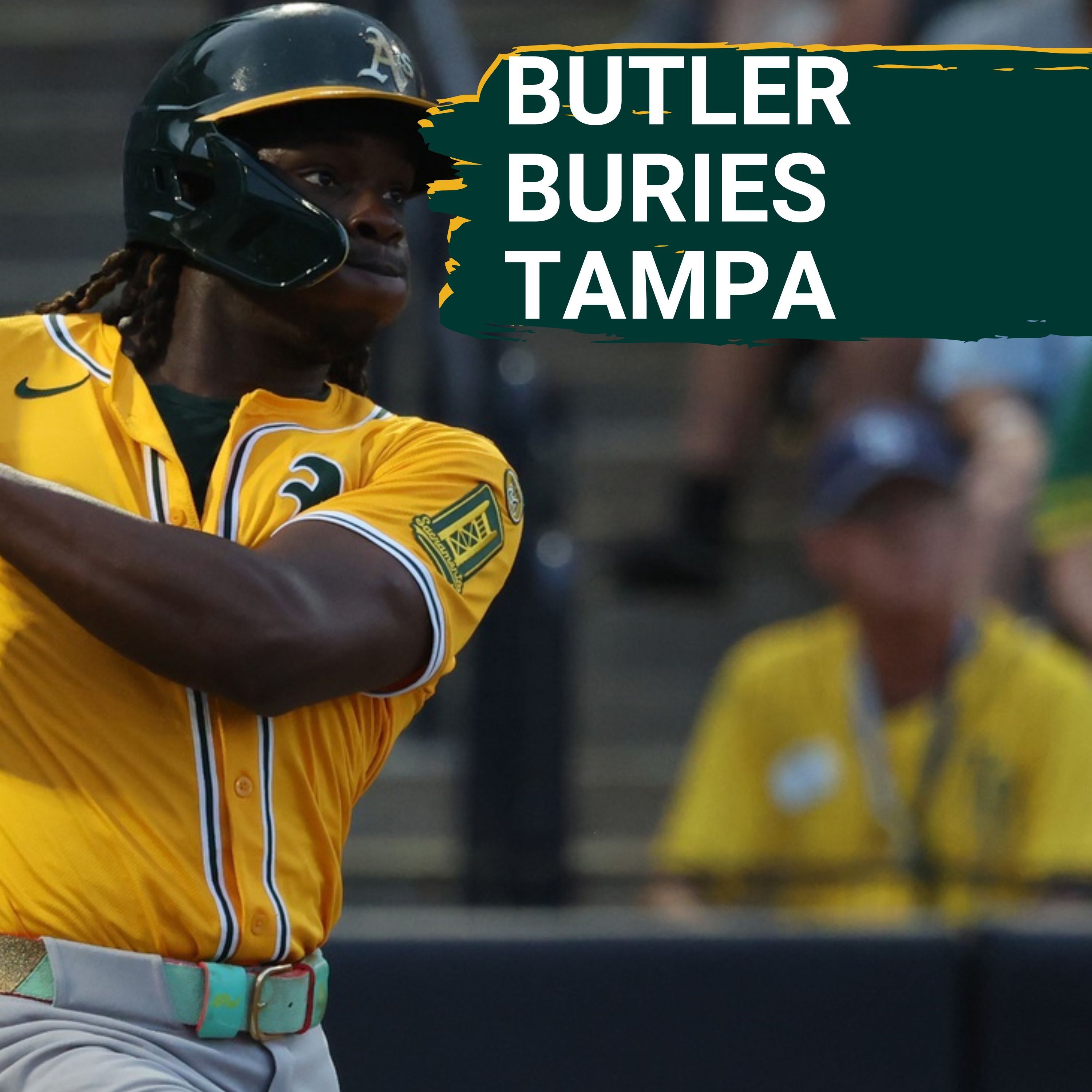 BUTLER BURIES TAMPA: A’s Outlast Rays in Thriller
