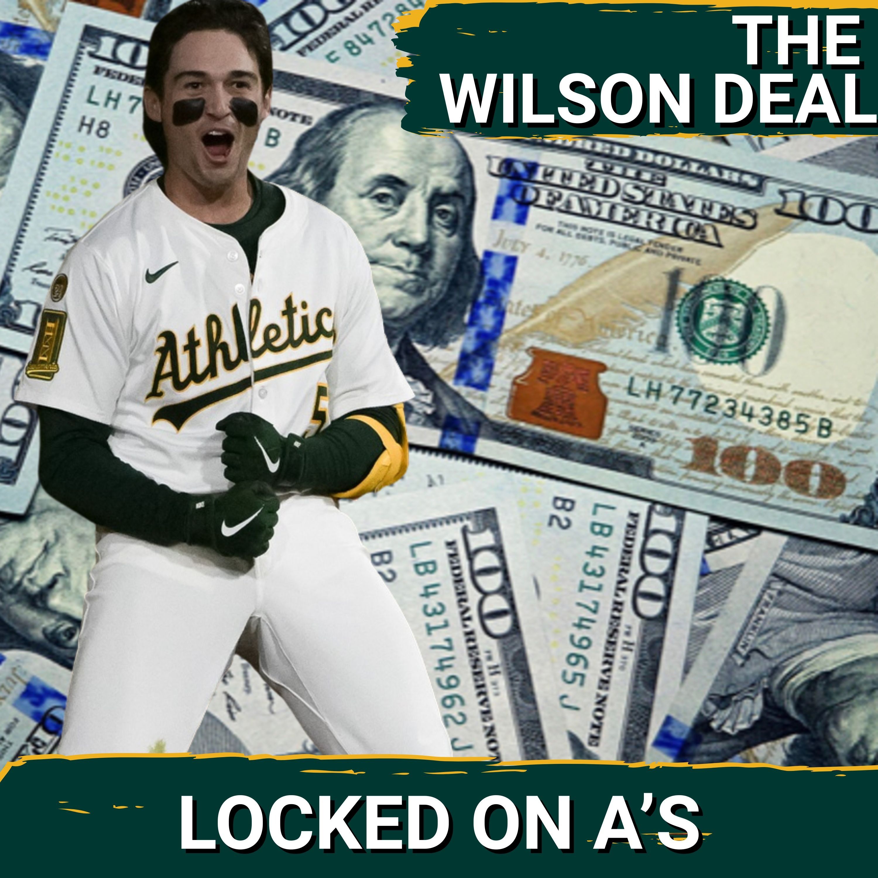 THE WILSON DEAL:  The Hidden Millions Still on the Table for the A’s