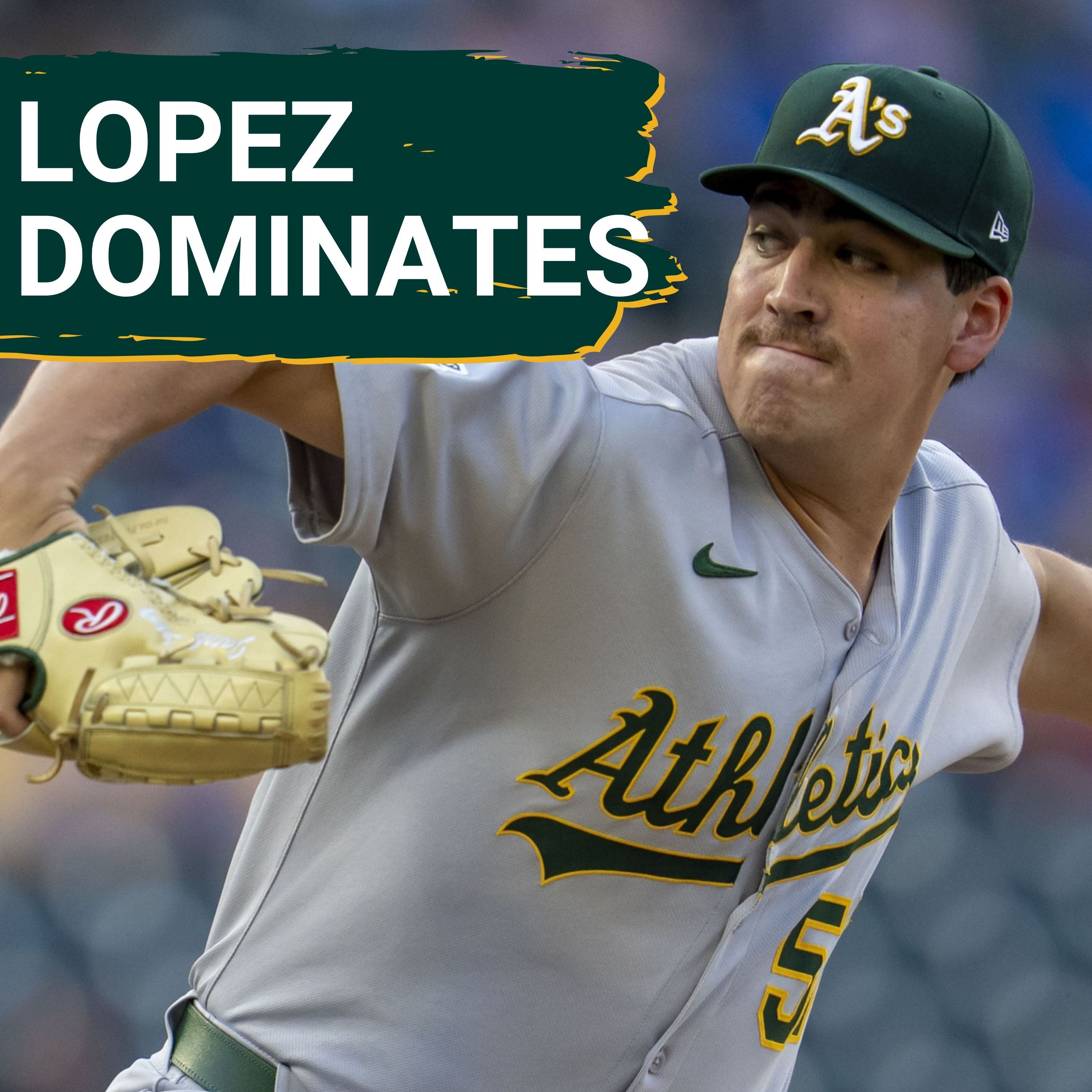 LOPEZ DOMINATES: Lopez Wins Fourth Straight, A's Stay Hot Since Break