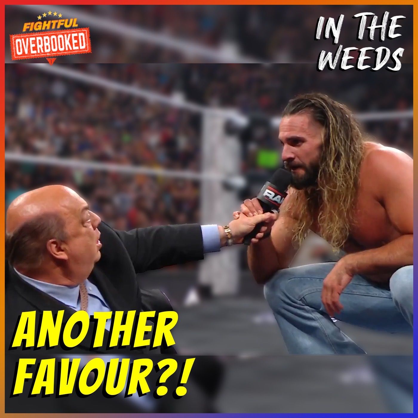 A Favour For Seth Rollins At WrestleMania? | In The Weeds 4/8/25