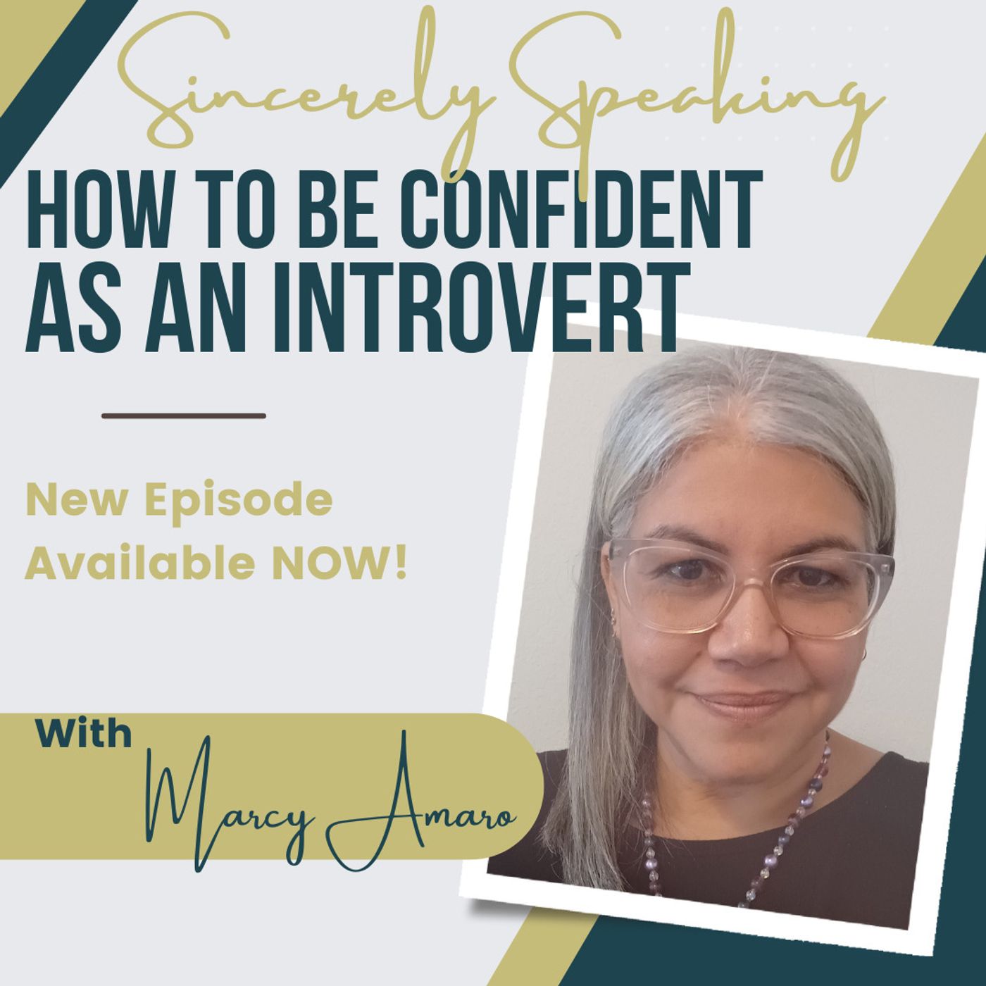 Sincerely Speaking with Marcy Amaro