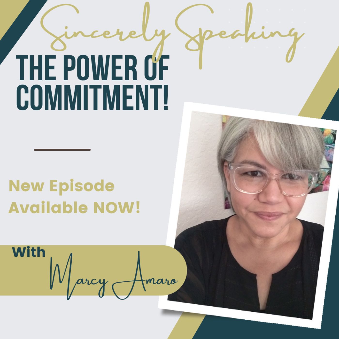 Sincerely Speaking with Marcy Amaro