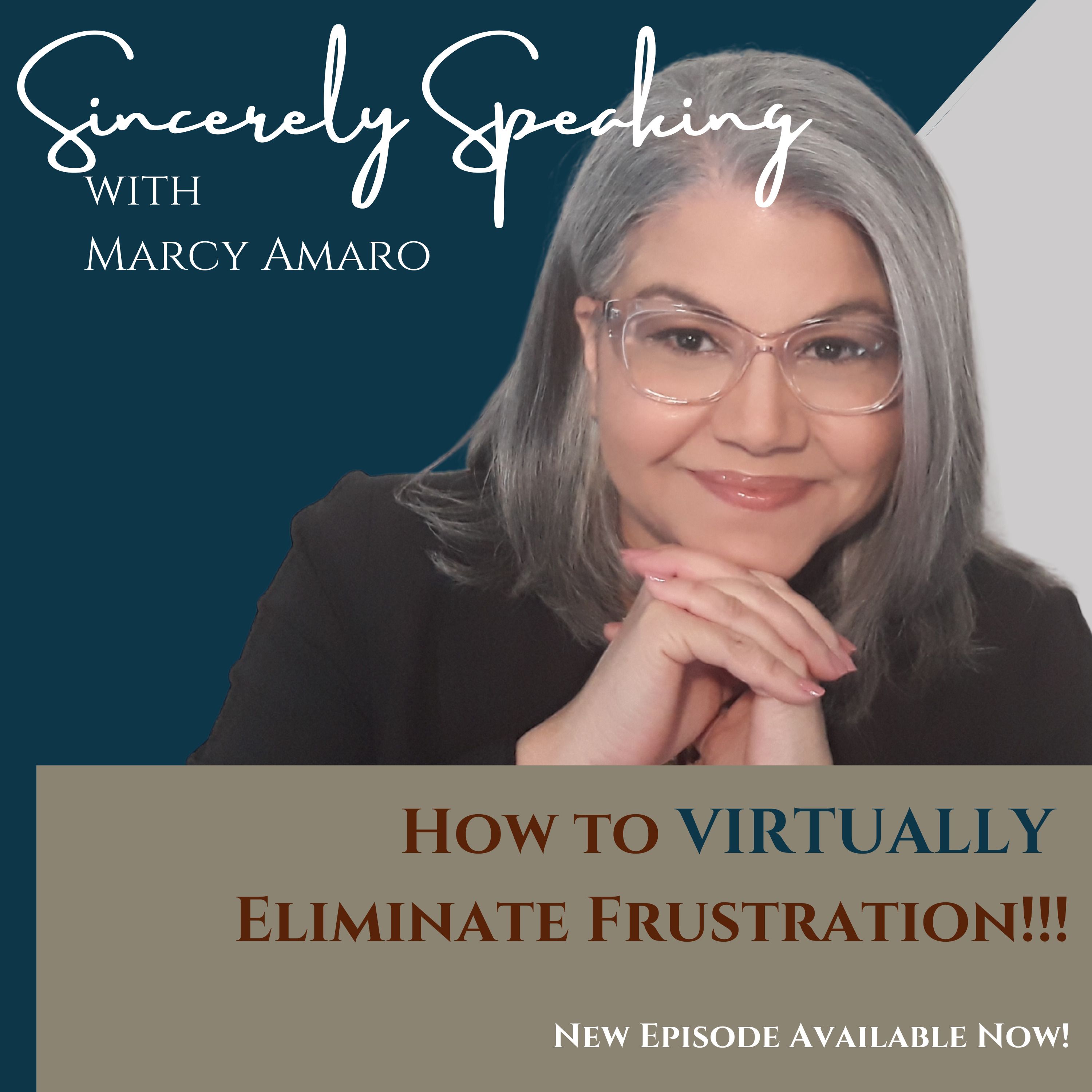 How to VIRTUALLY Eliminate Frustration! episode artwork
