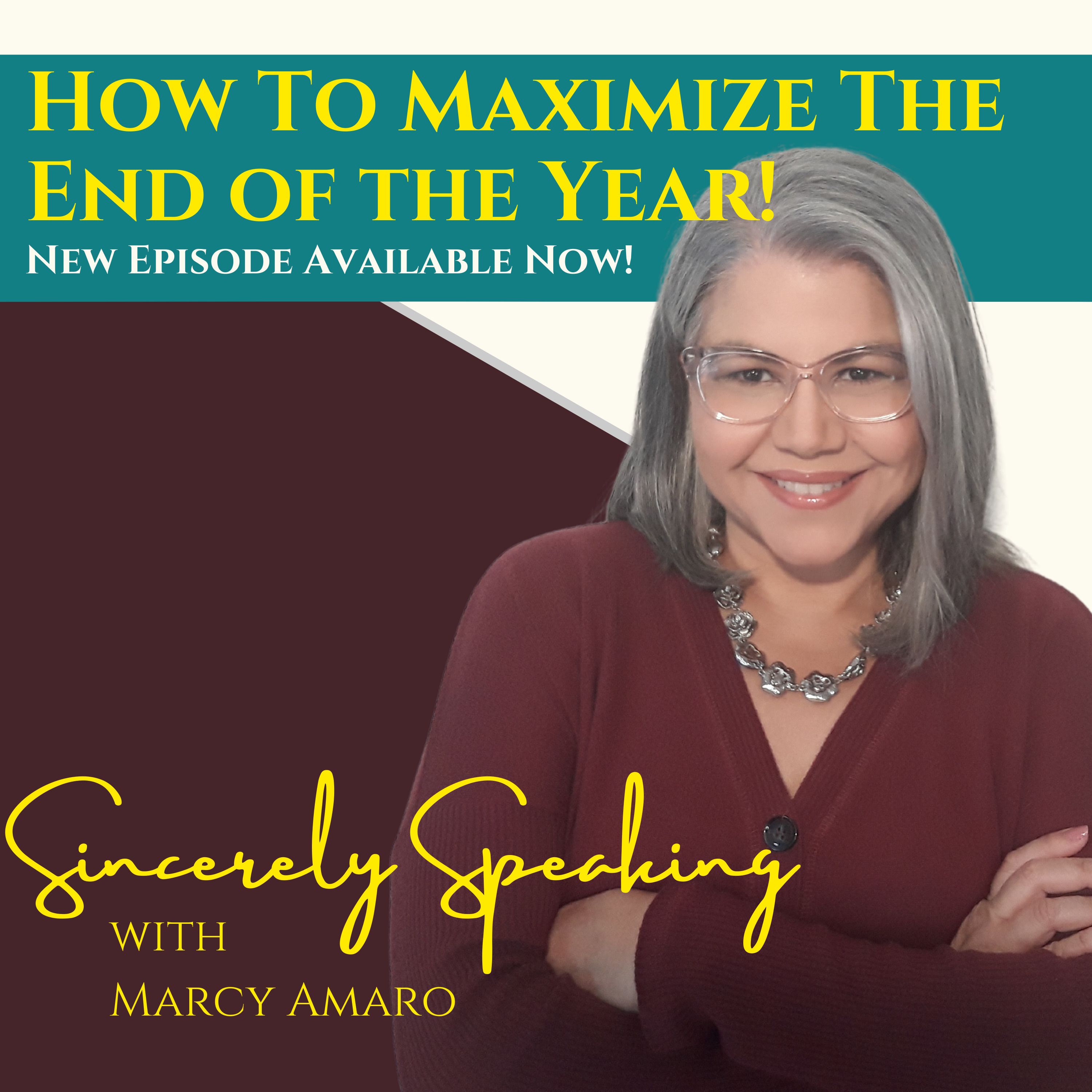 Sincerely Speaking with Marcy Amaro