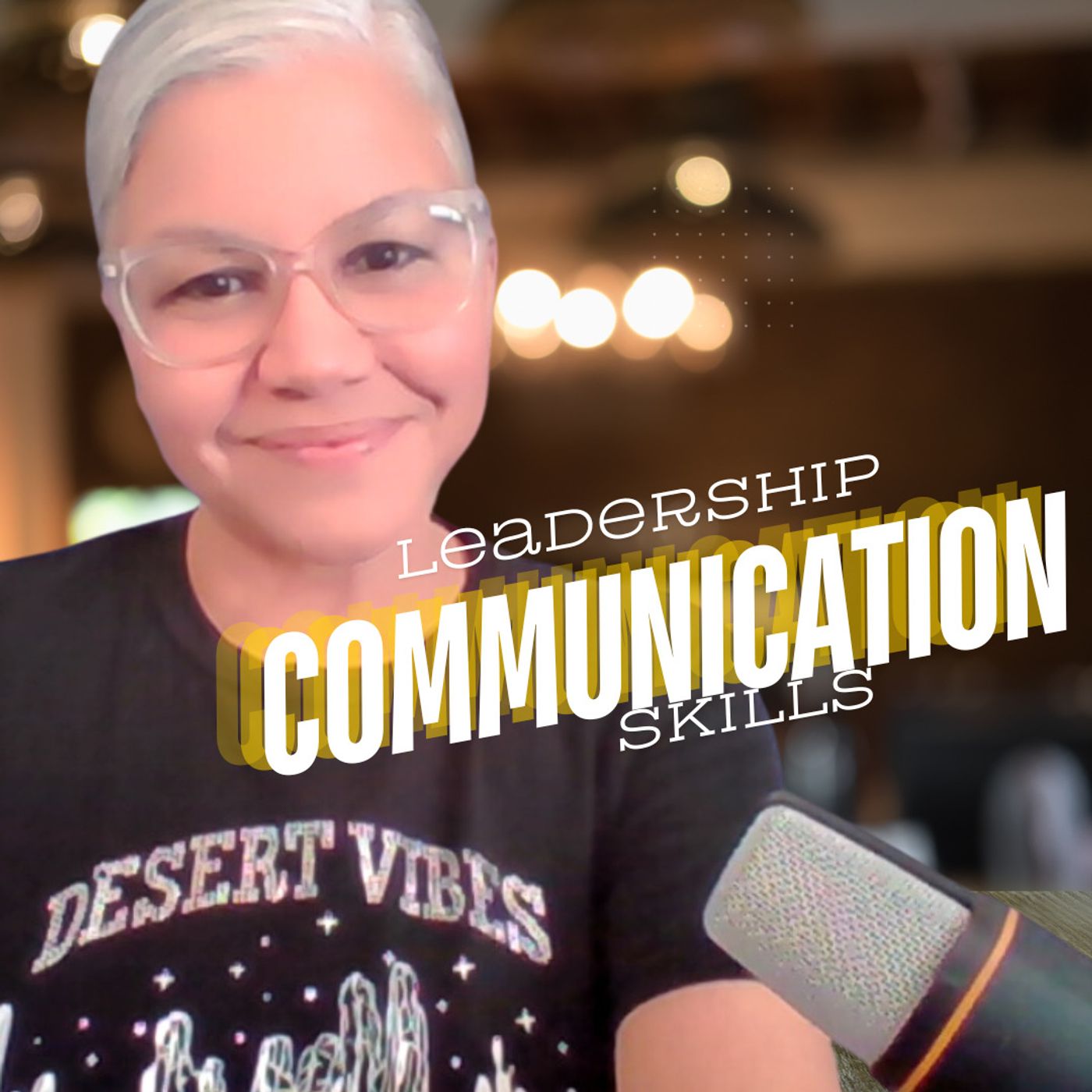 Improve Your Leadership Communication Skills Improve Your Leadership Communication Skills