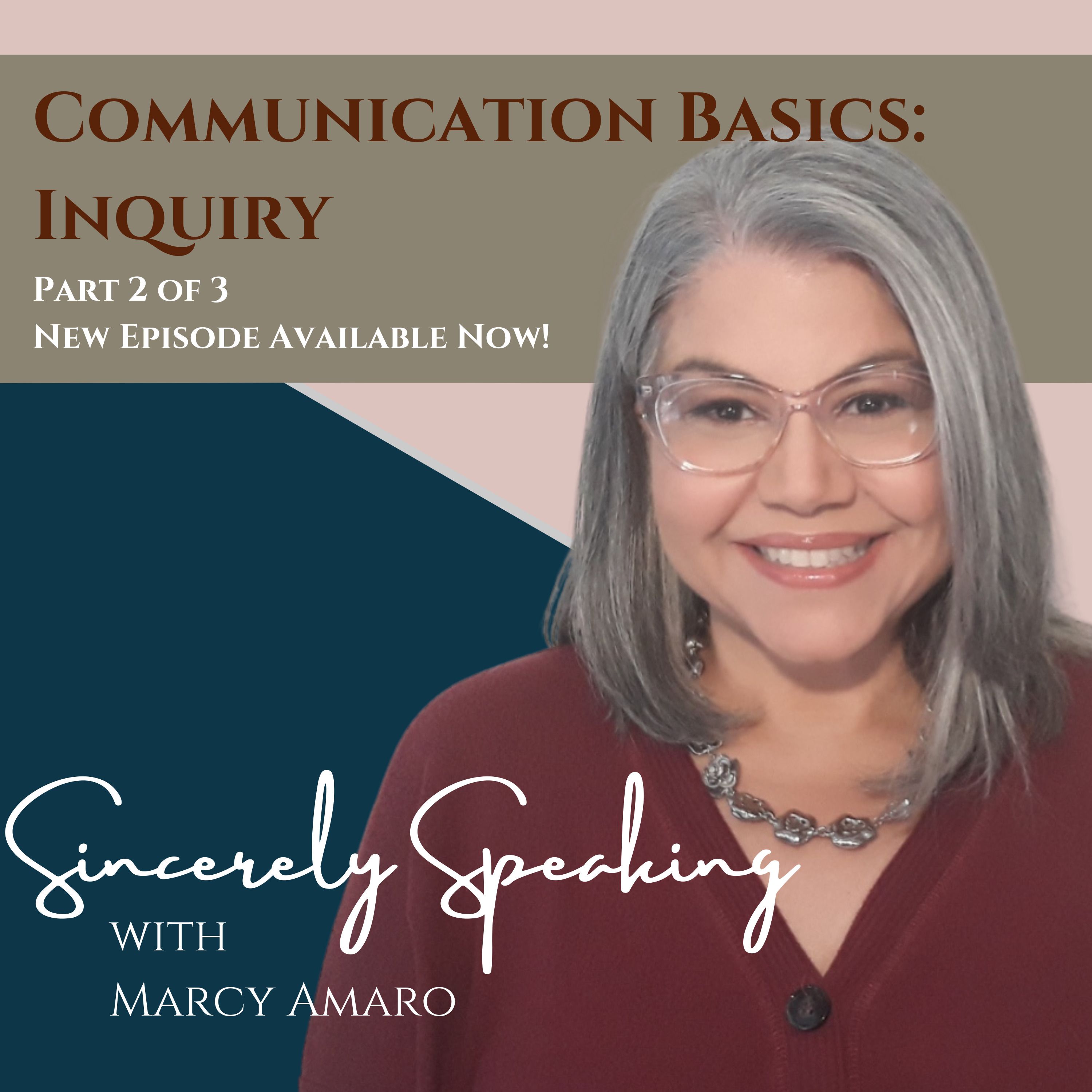 Sincerely Speaking with Marcy Amaro