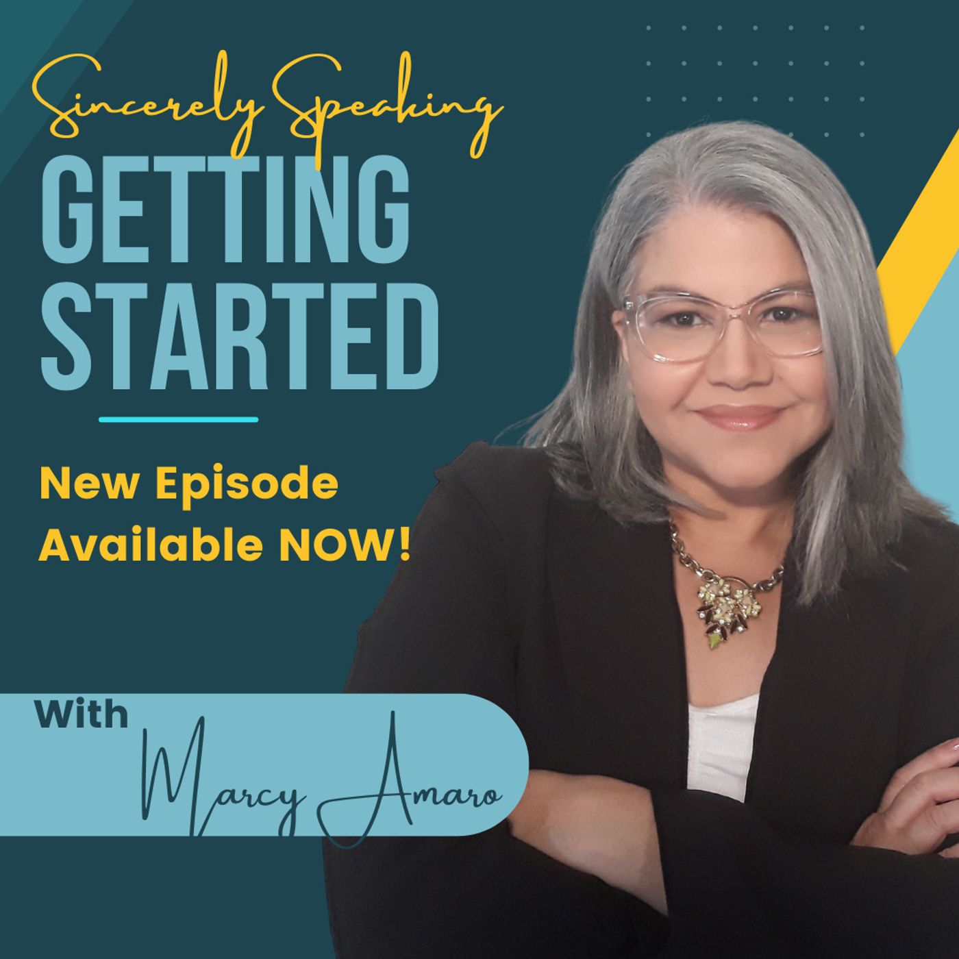 Sincerely Speaking with Marcy Amaro