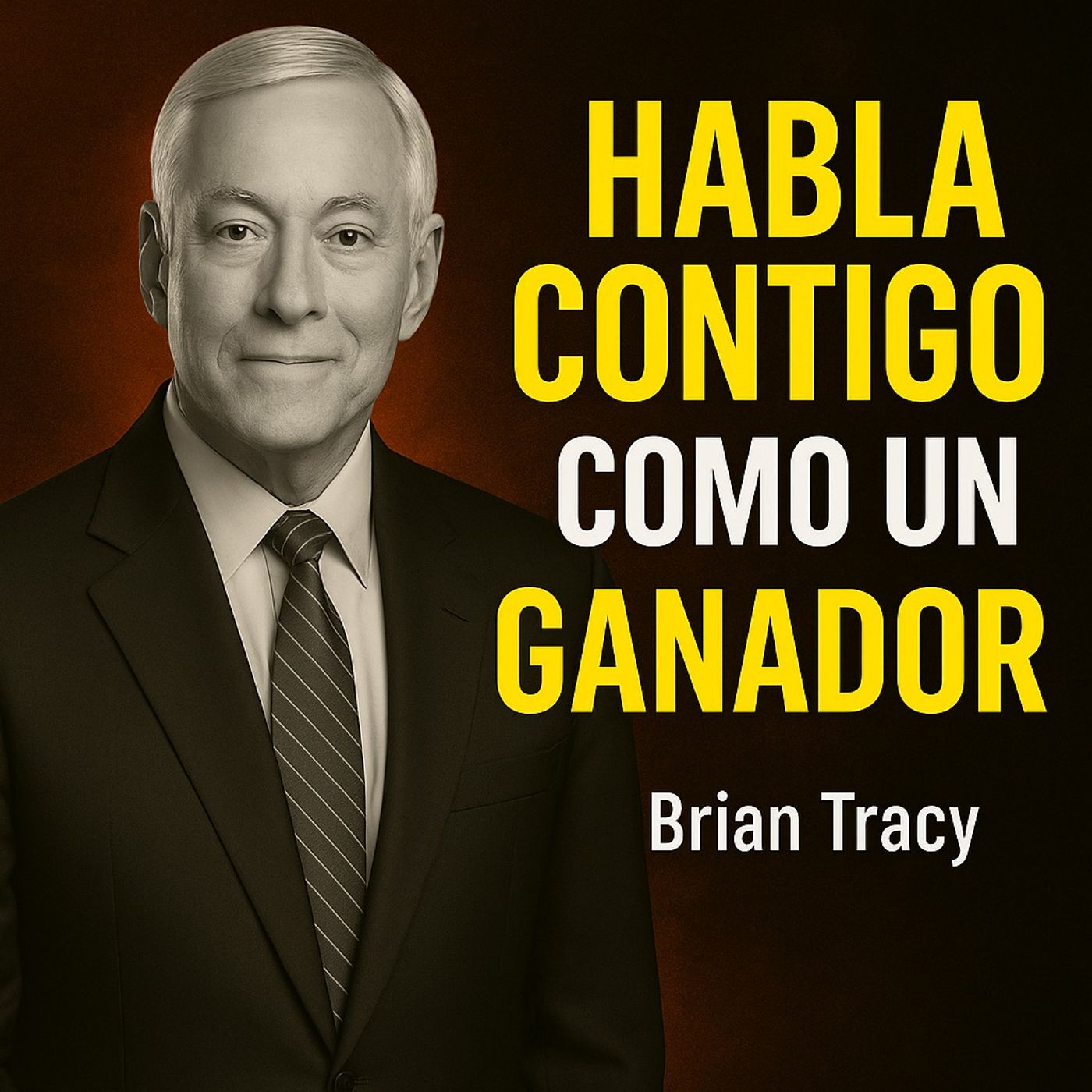 Habla Contigo Como un GANADOR 🧠🔥 | Brian Tracy