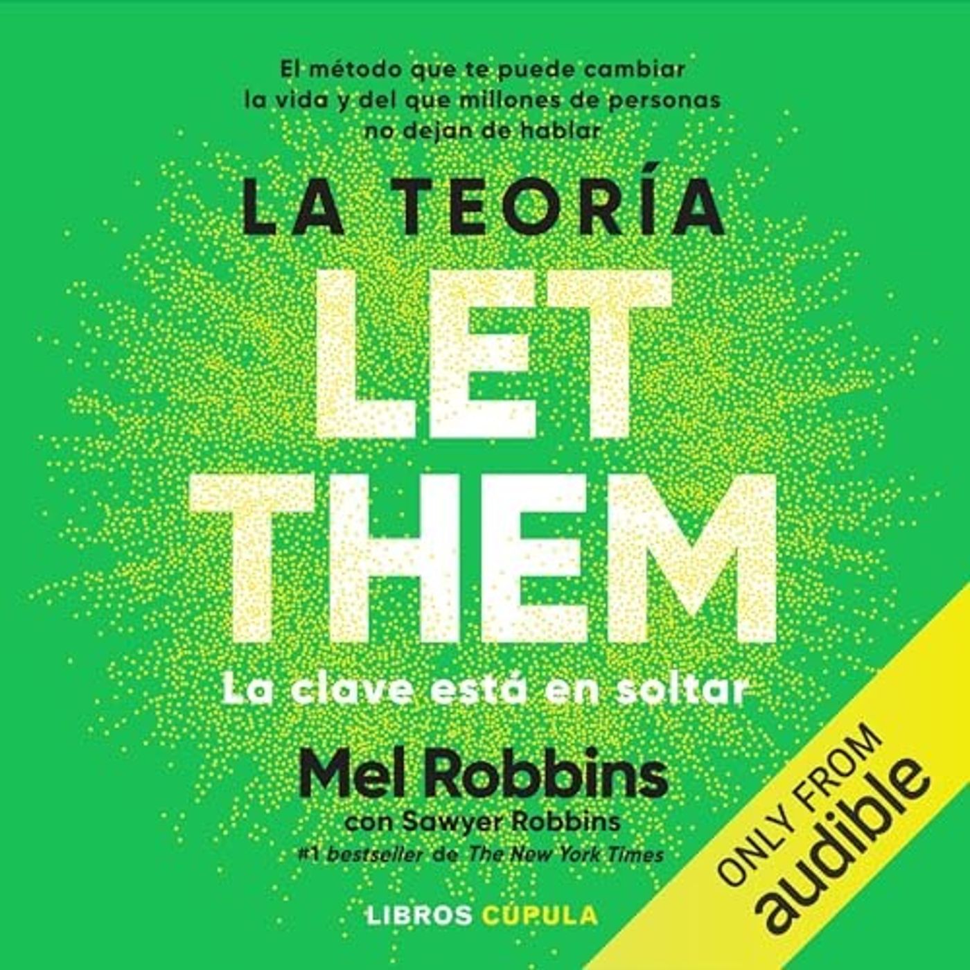 La Teoría Let Them -  Mel Robbins - Audiolibro episode artwork