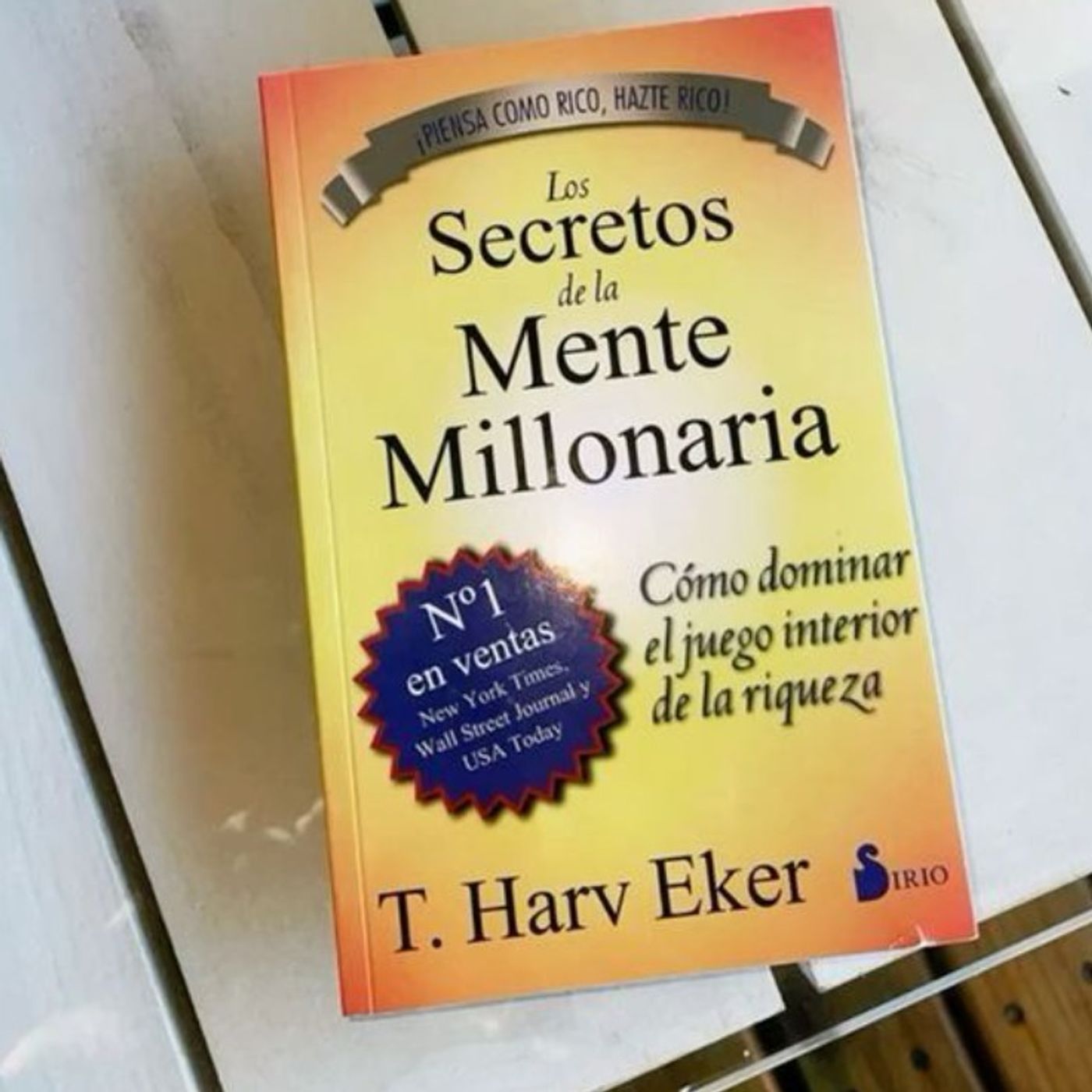 los secretos de la mente millonaria -  de T.HARV EKER