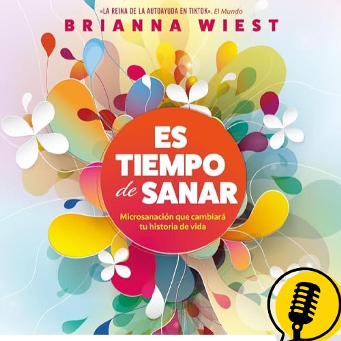 Es tiempo de sanar -  Brianna Wiest