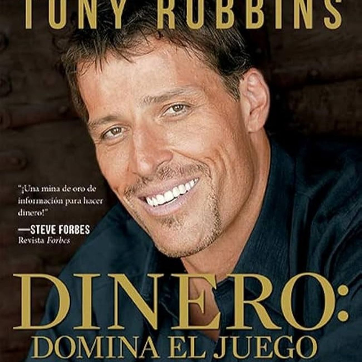 Dinero: domina el juego - Tony Robbins Episode cover
